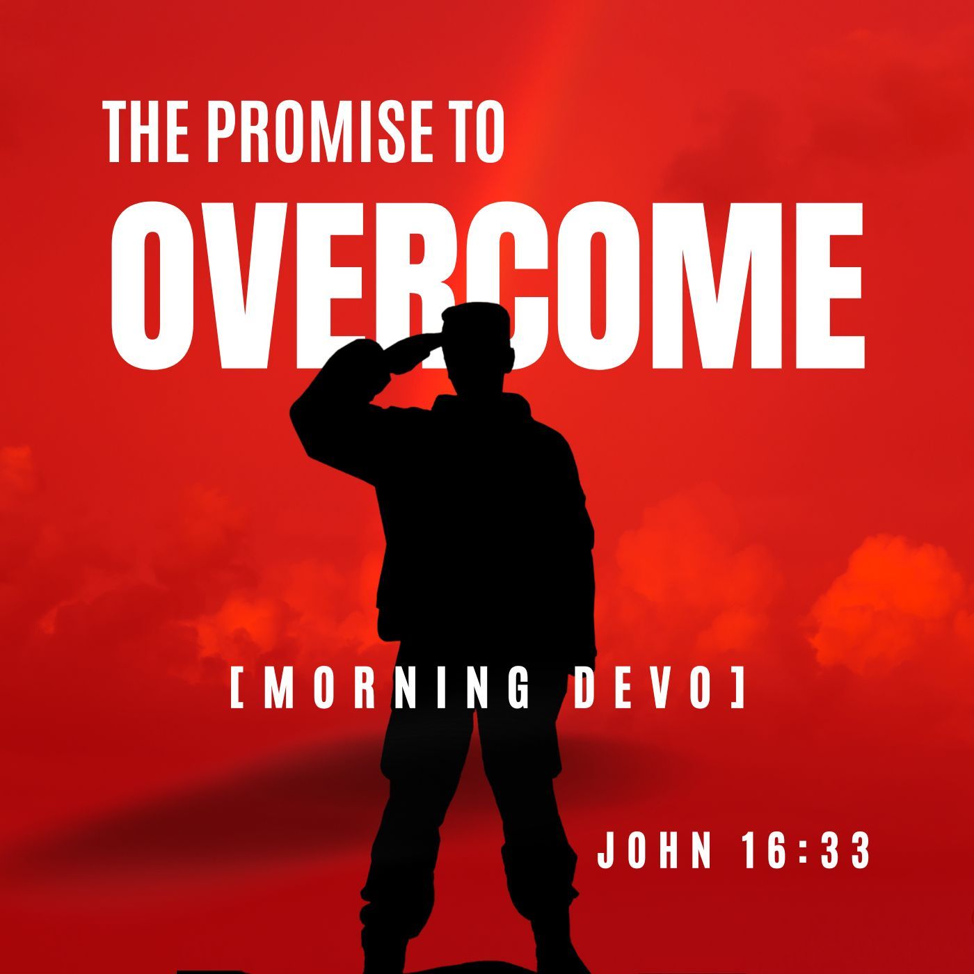 The promise to Overcome [Morning Devo] episode artwork