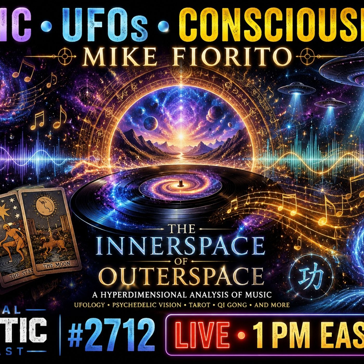 Music, UFOs & Hyperdimensional Reality | Mike Fiorito – The Innerspace of Outerspace | TSP #2712 episode artwork