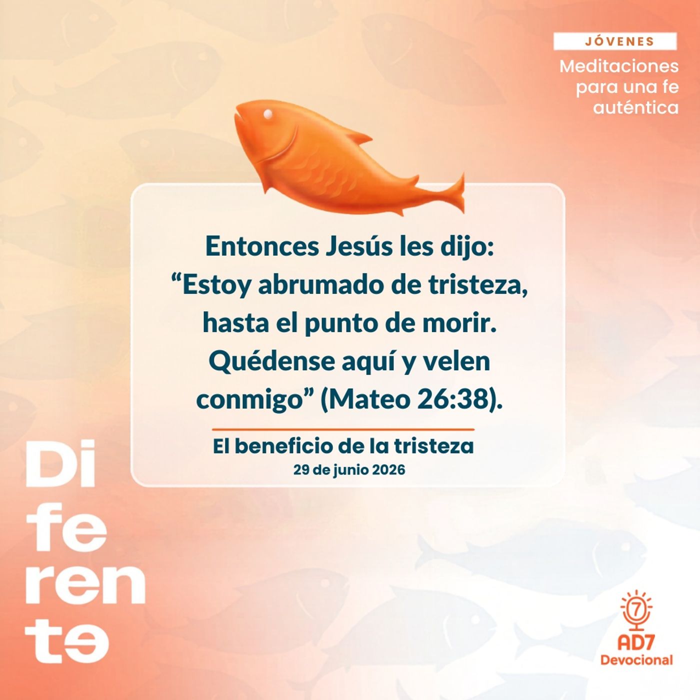 El beneficio de la tristeza ~ Devocional de Jóvenes ~ 29 de junio 2026