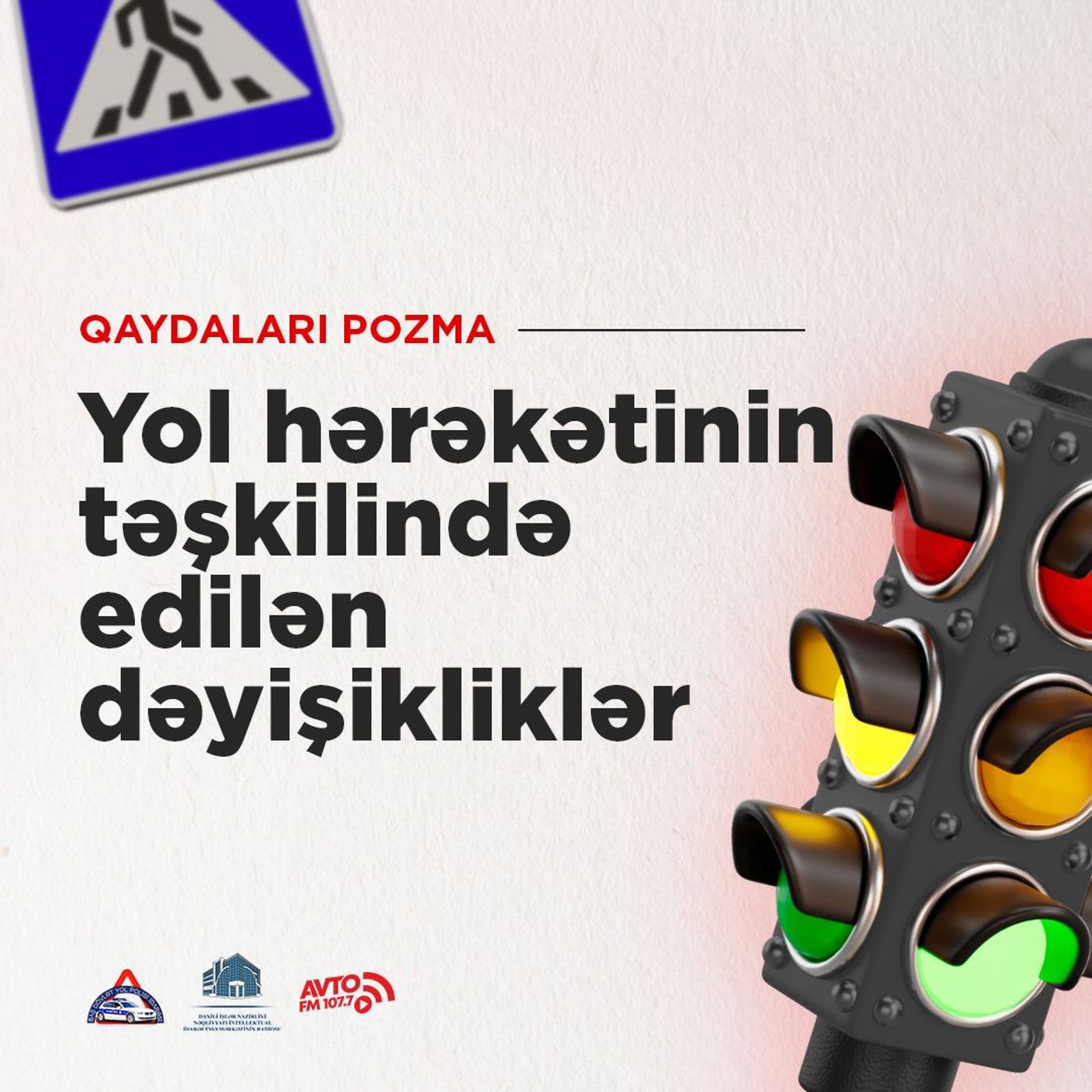 Yol hərəkətinin təşkilində edilən dəyişikliklər episode artwork