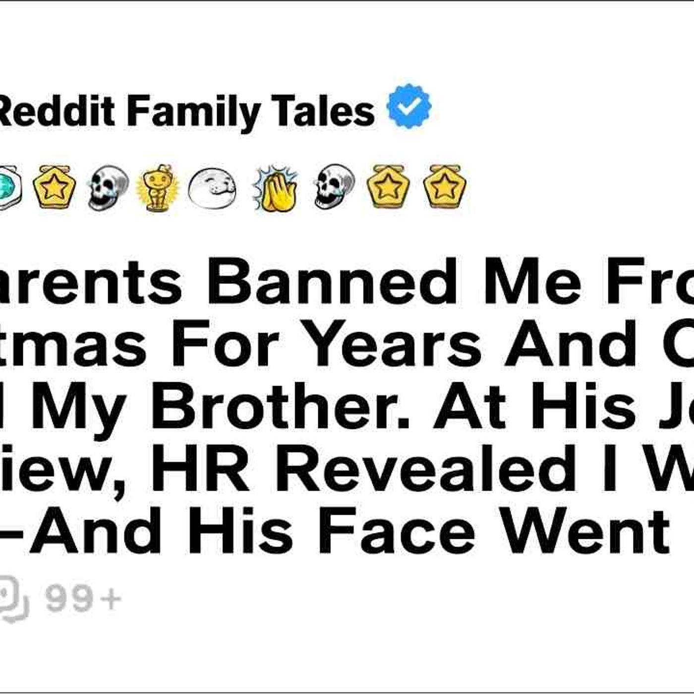My Parents Banned Me From Christmas For Years And Only Loved My Brother. At... - Reddit Family Tales episode artwork
