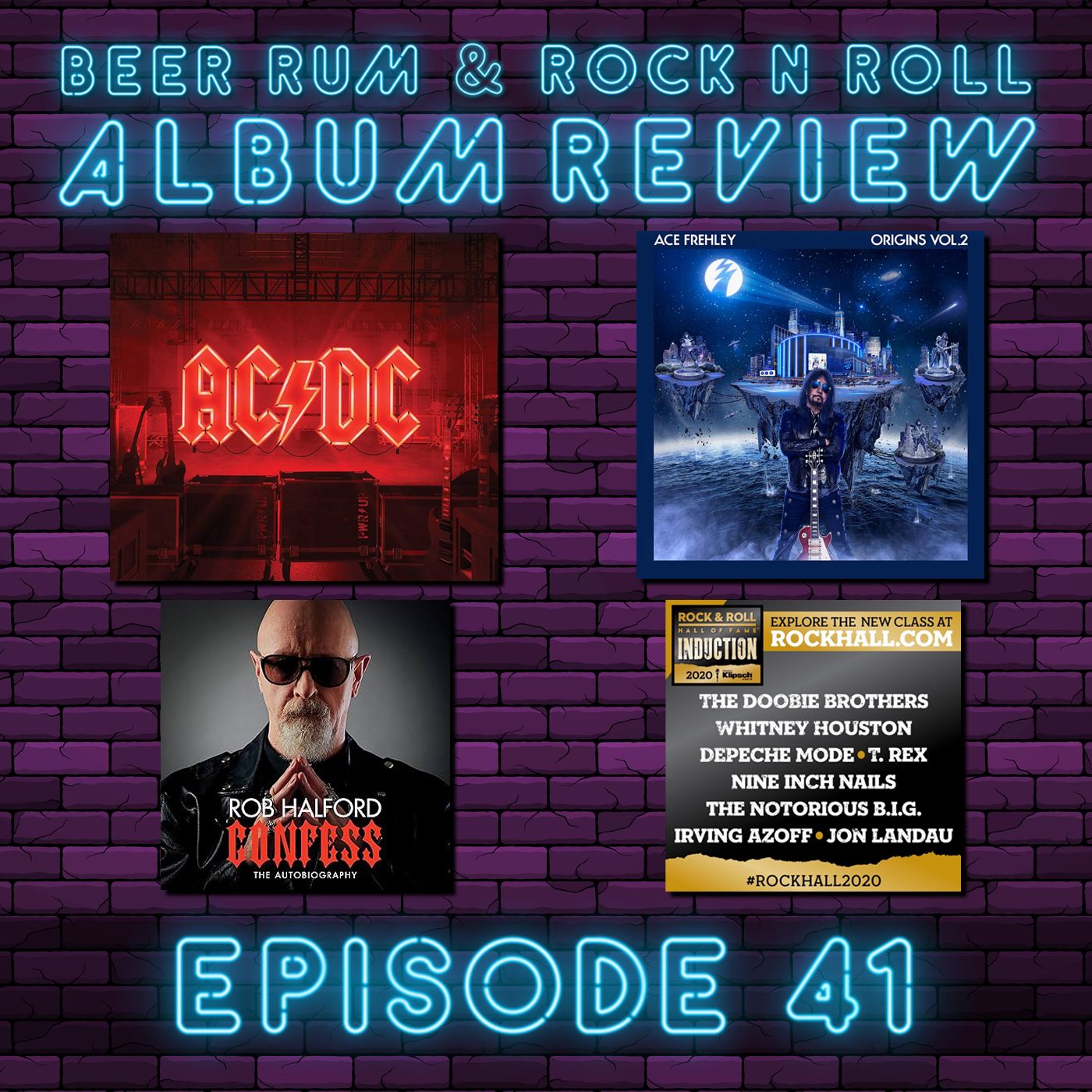 Episode 41 | REVIEWS AC/DC 'POWER UP', ACE FREHLEY 'ORIGINS VOL. 2', ROB HALFORD 'CONFESS', RNRHOF INDUCTIONS episode artwork