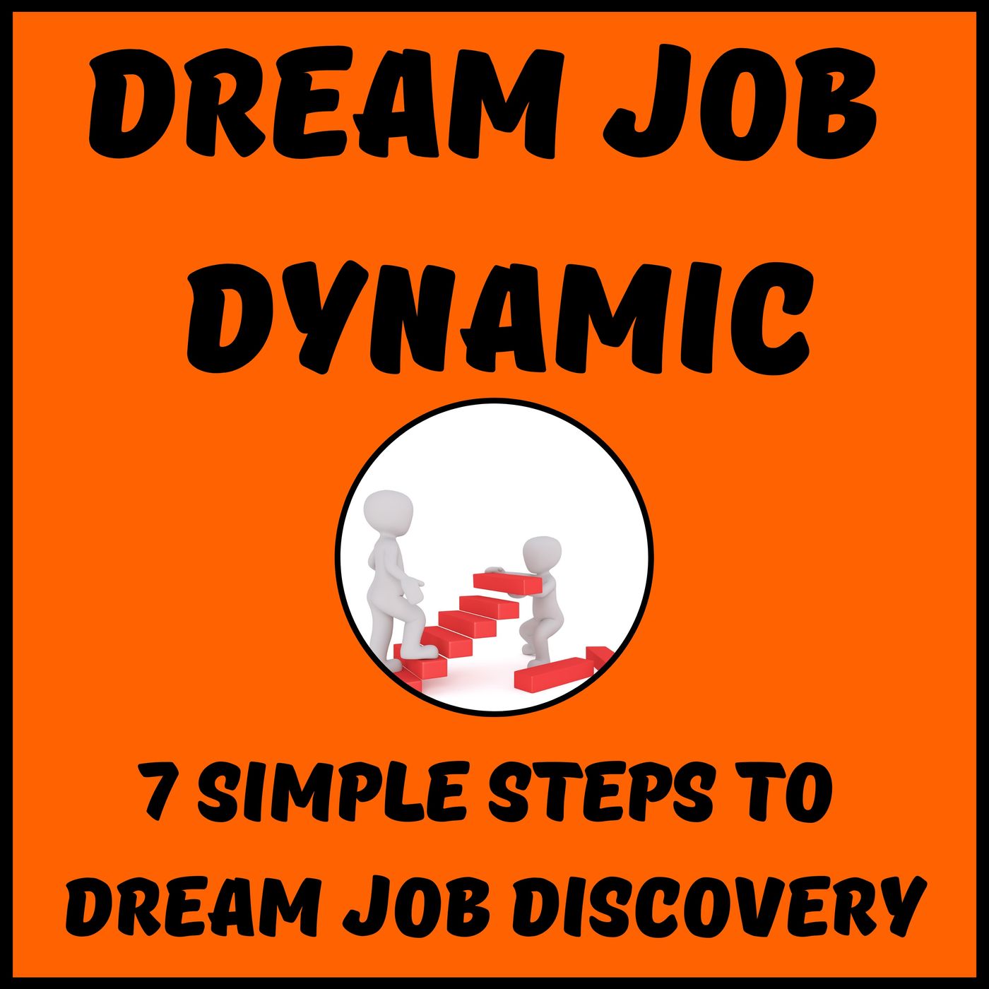 Dream Job Dynamic Podcast podcast artwork