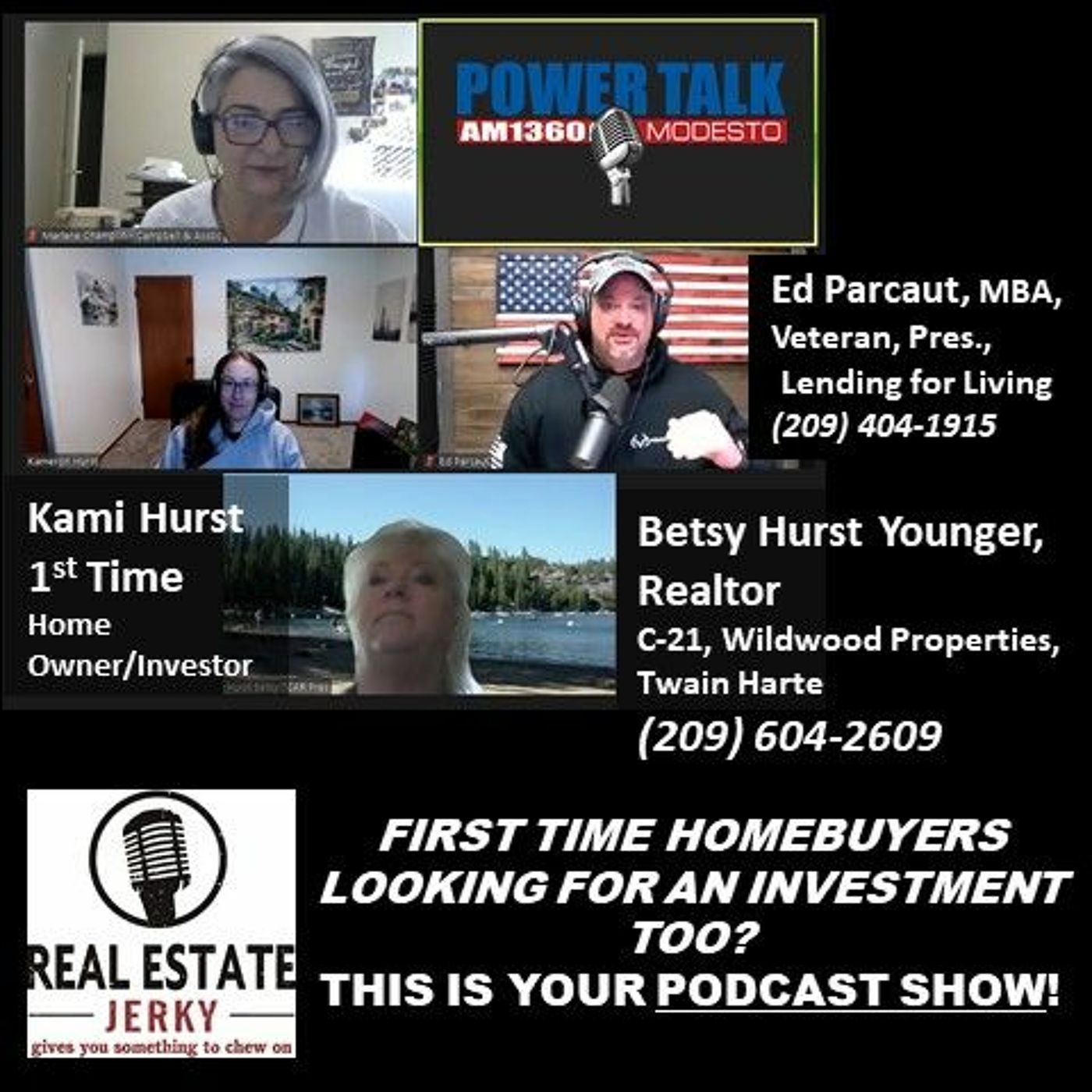 1stTime Homeowner - Investor Kami Hurst Betsy Hurst-Younger with Hosts Ed & Marlene 03/06/2021