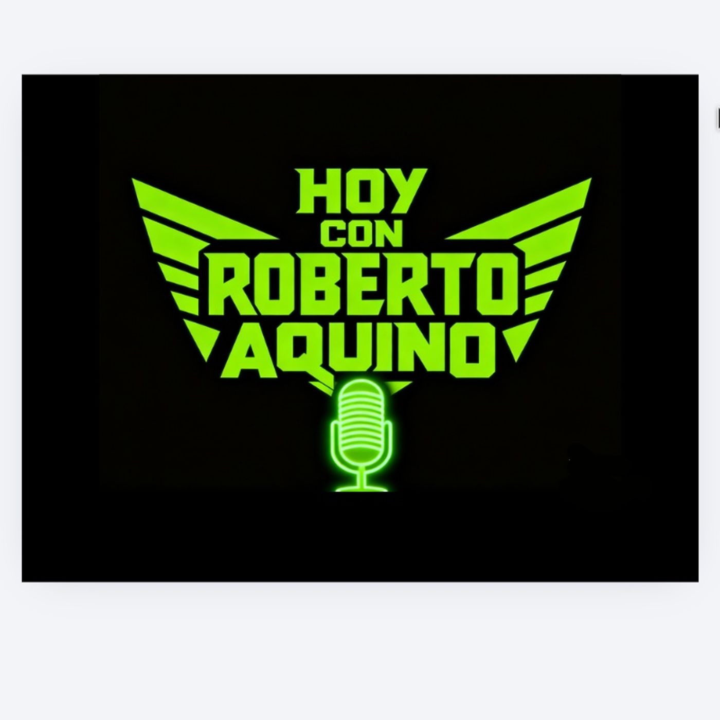 Hoy con Roberto Aquino podcast artwork