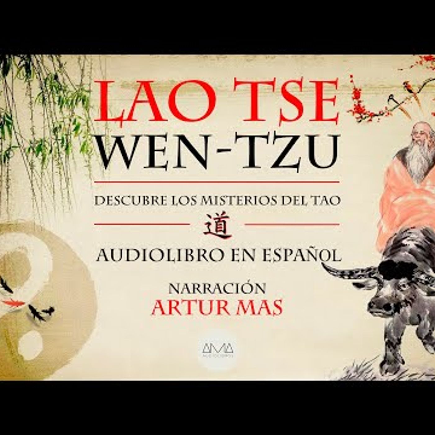 Lao Tse - Wen-tzu (Audiolibro Completo en Español) episode artwork