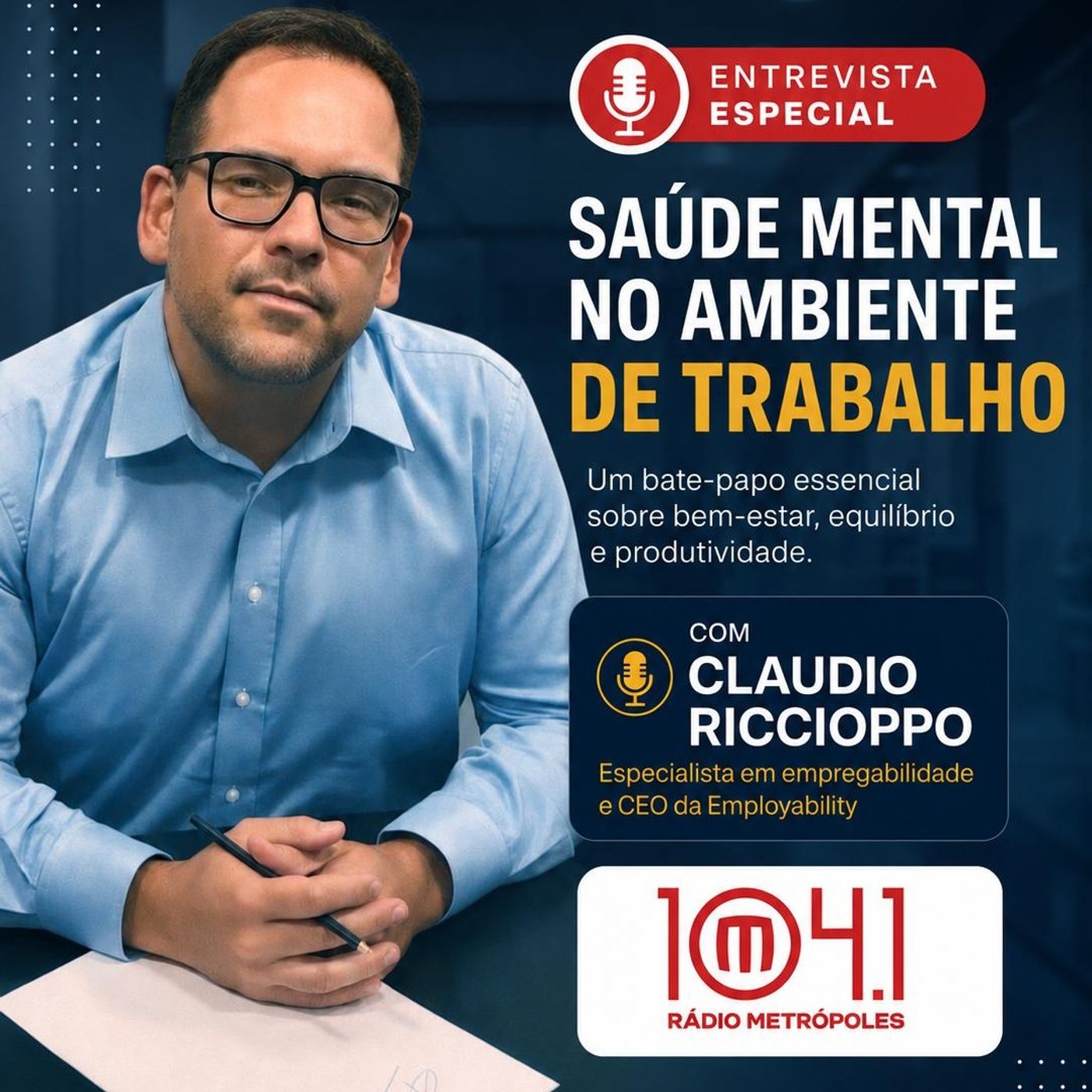 RÁDIO METRÓPOLES: SAÚDE MENTAL NO MERCADO DE TRABALHO episode artwork