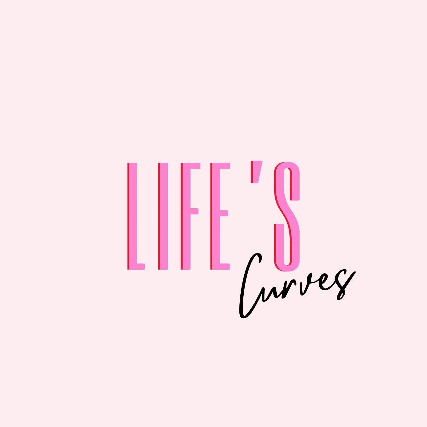 Life’s Curves