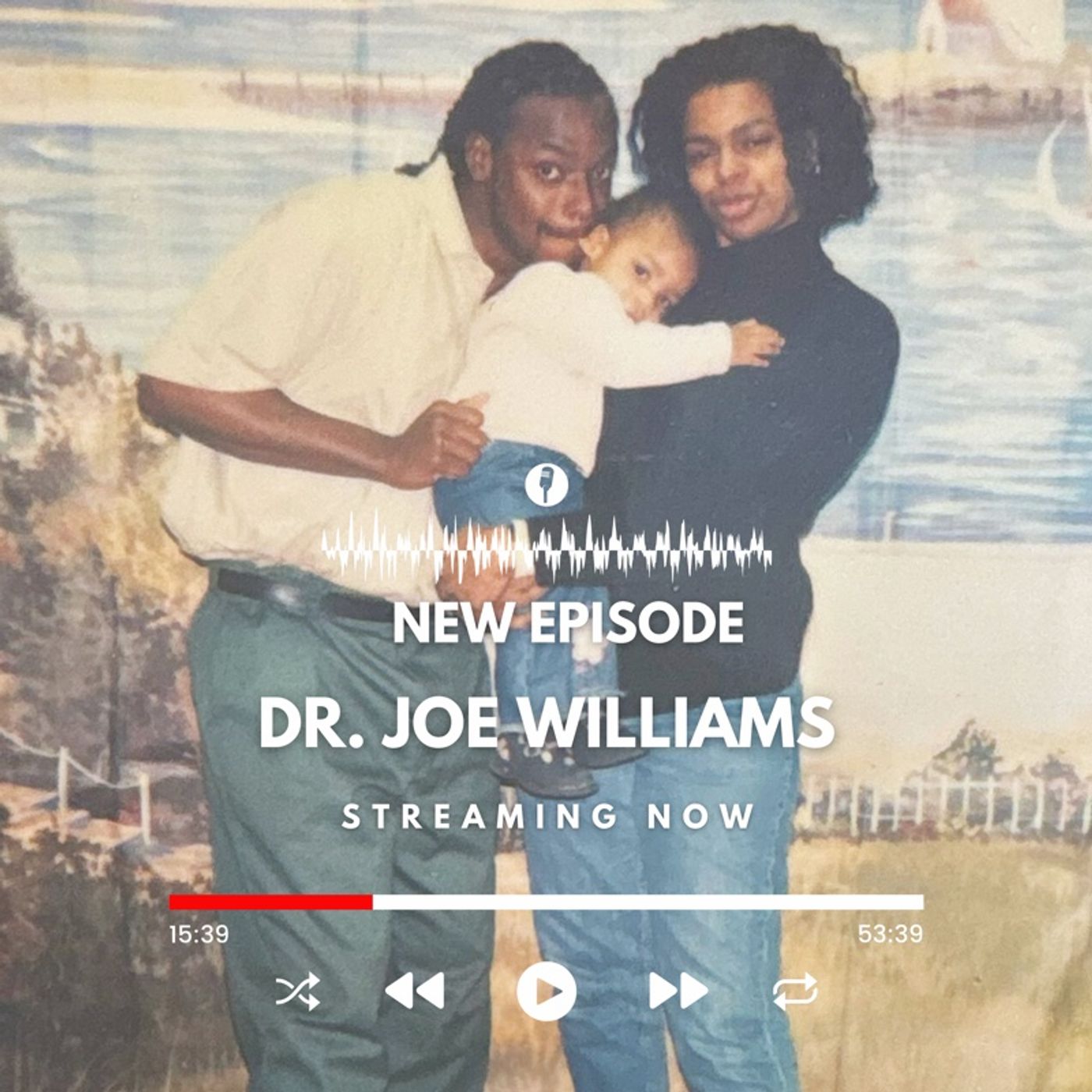 Episode #164 w/ Dr. Joe WIlliams