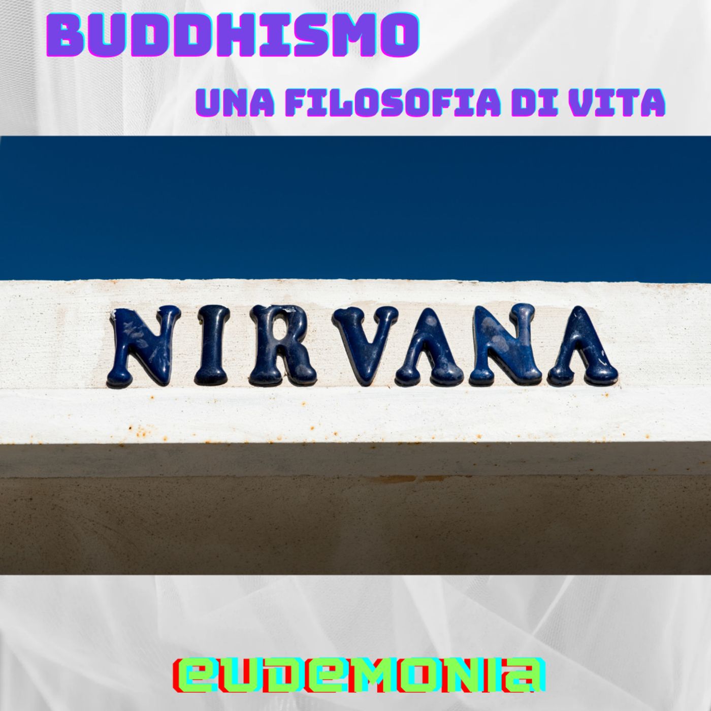 Buddhismo. Una filosofia di vita - La dottrina (seconda parte) episode artwork