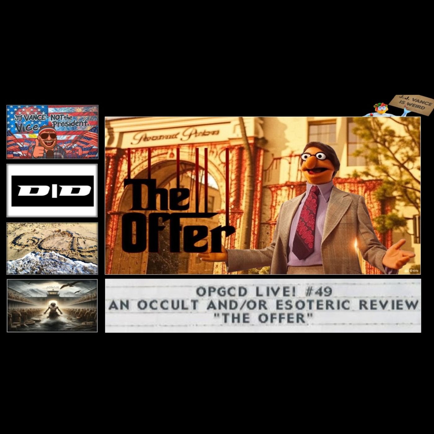 OpGCD Live! #49 - An Occult and/or Esoteric Review of "The Offer"