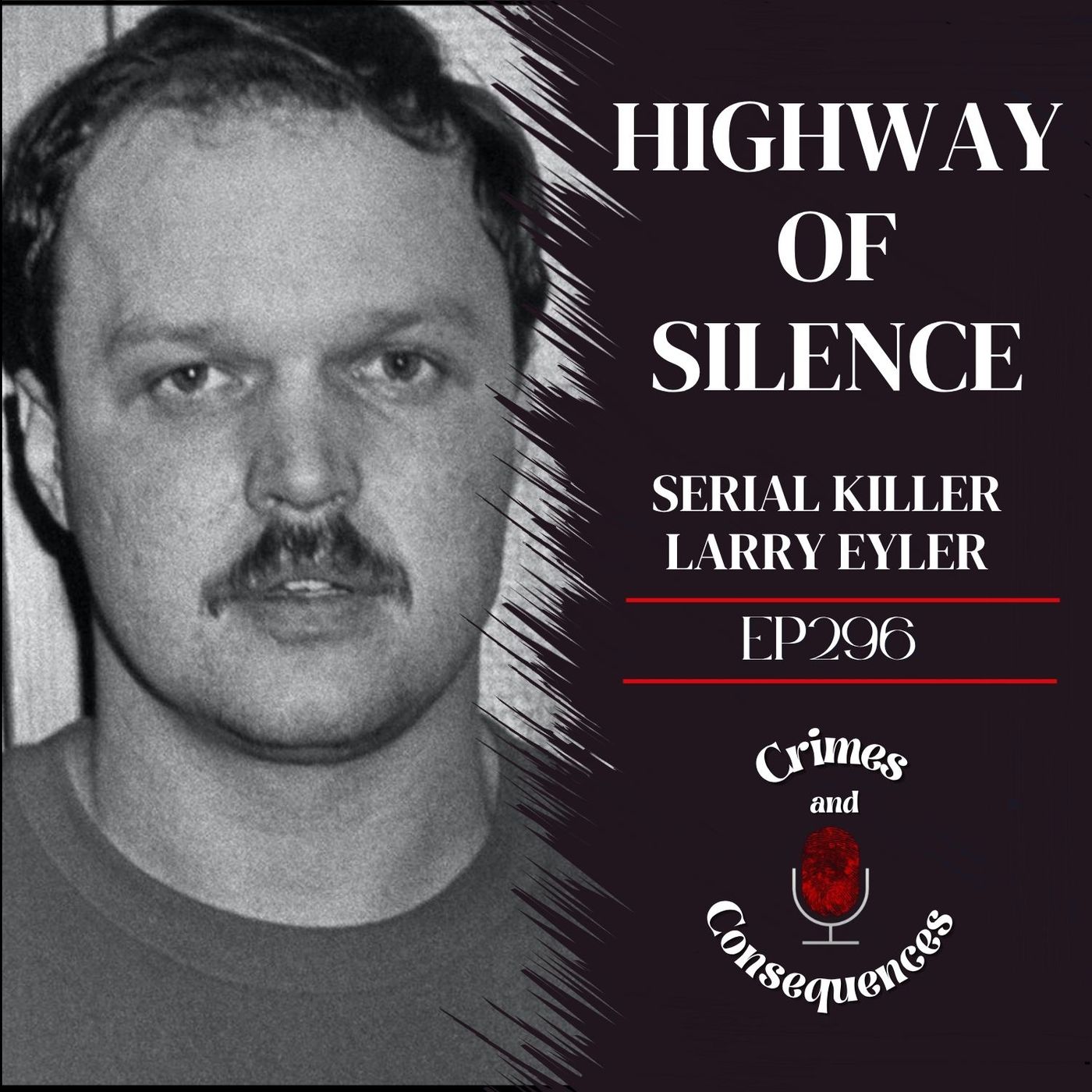 EP296: Highway of Silence