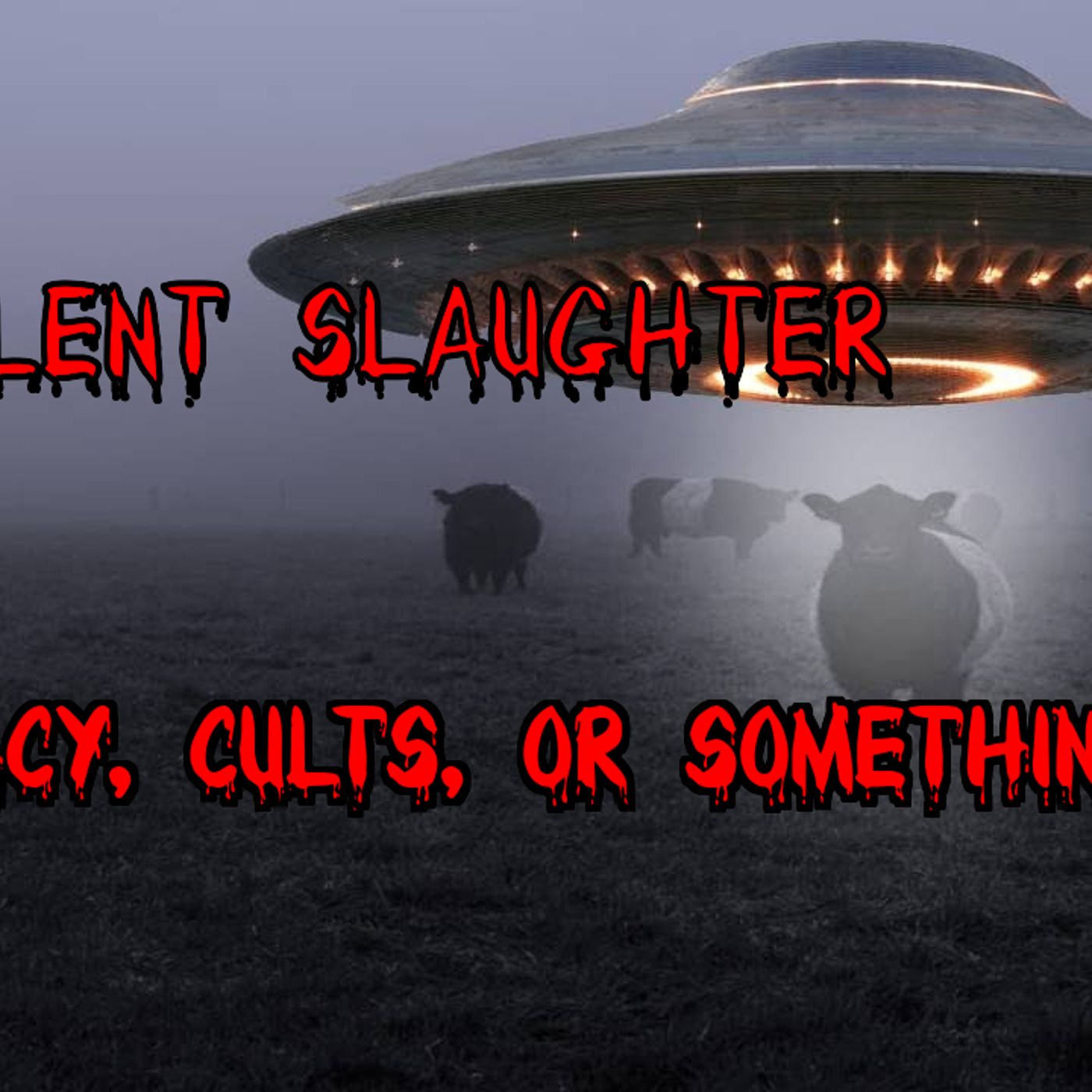 The Silent Slaughter: Conspiracy, Cults or Something Else? episode artwork