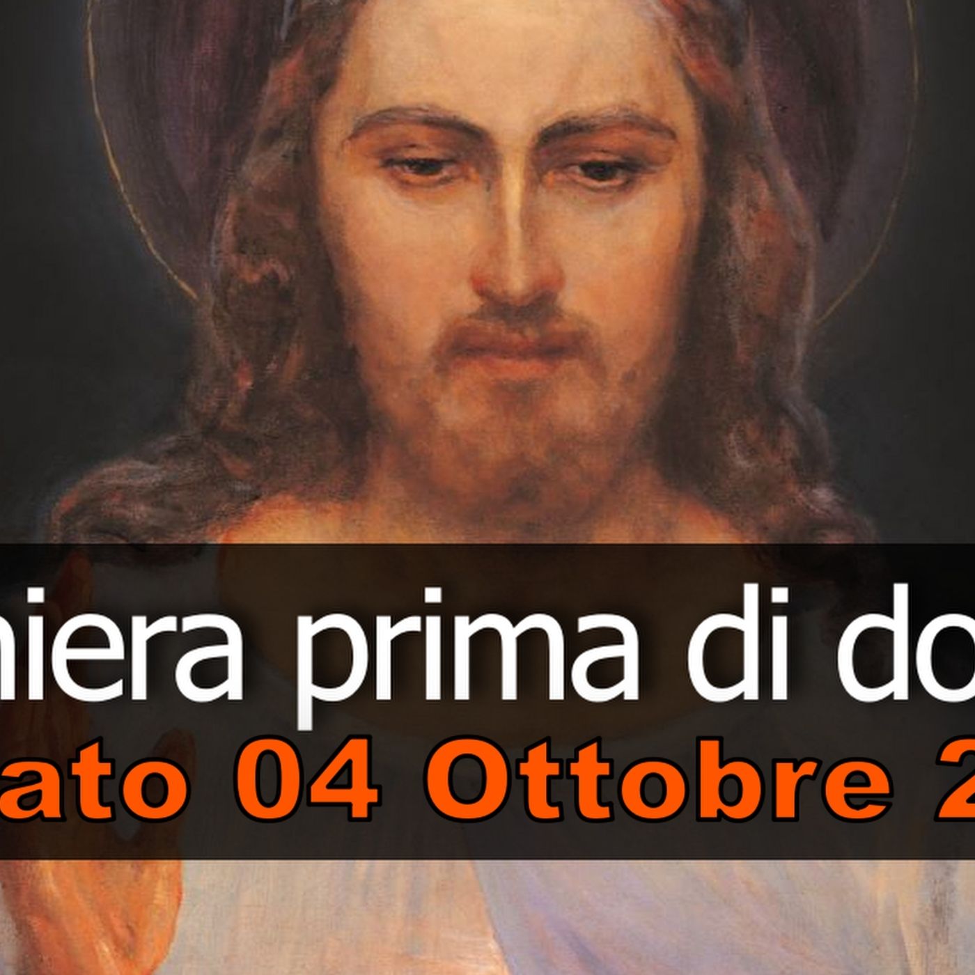 Preghiera prima di dormire SABATO 04 OTTOBRE 2025 ❤️ Compieta dopo i Primi Vespri XXVII Domenica T.O.