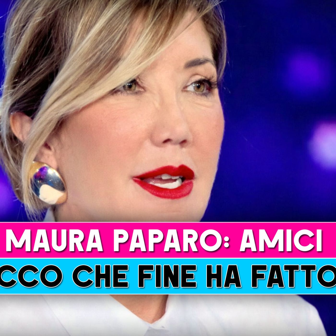 Maura Paparo: che fine ha fatto l’ex volto di Amici e perché ha lasciato la TV!