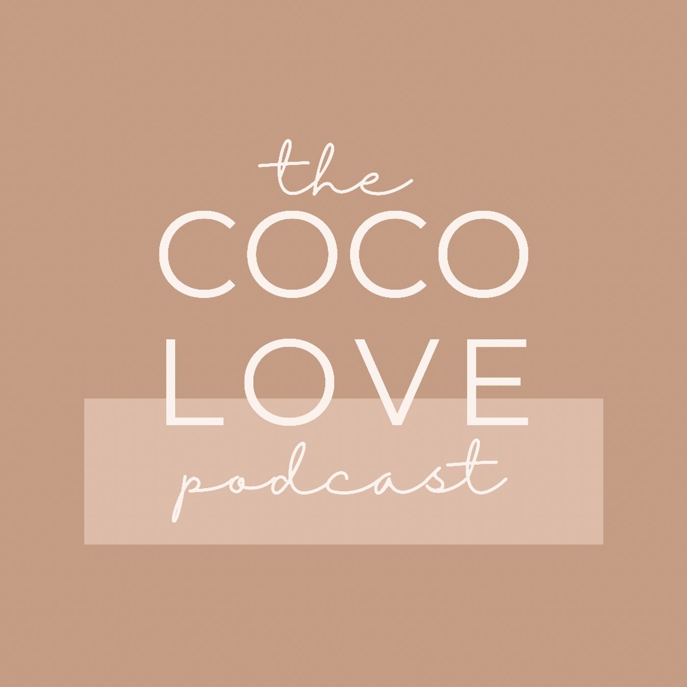 The Coco Love Podcast