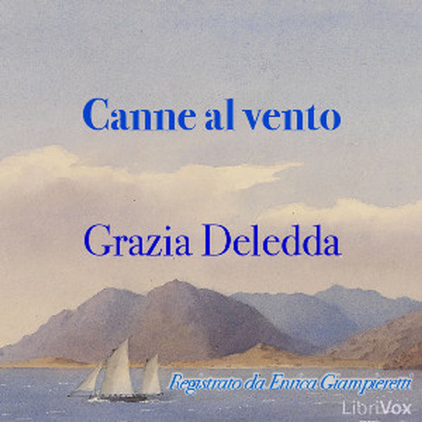 Canne al vento by Grazia Deledda (Italian)