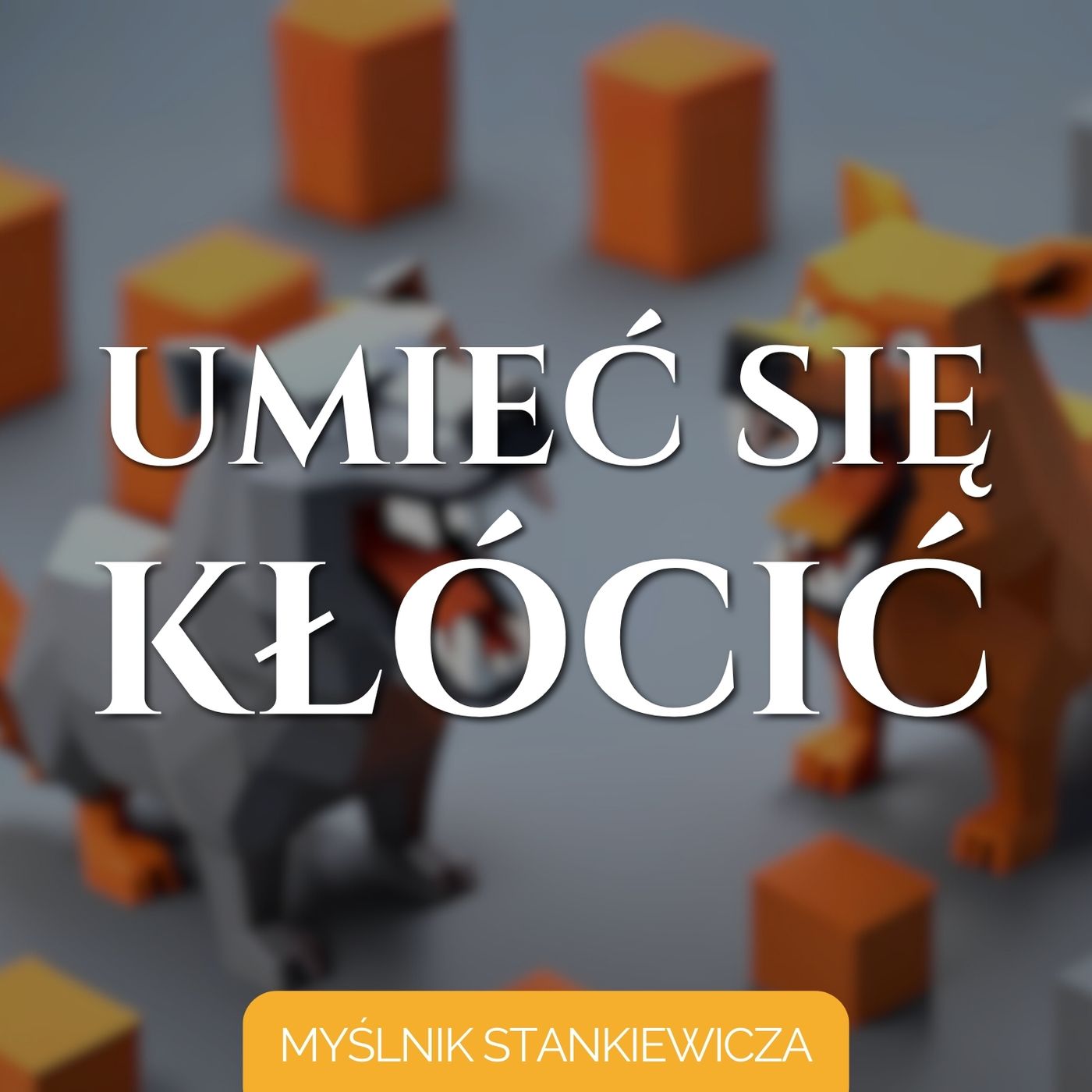 Umieć się kłócić