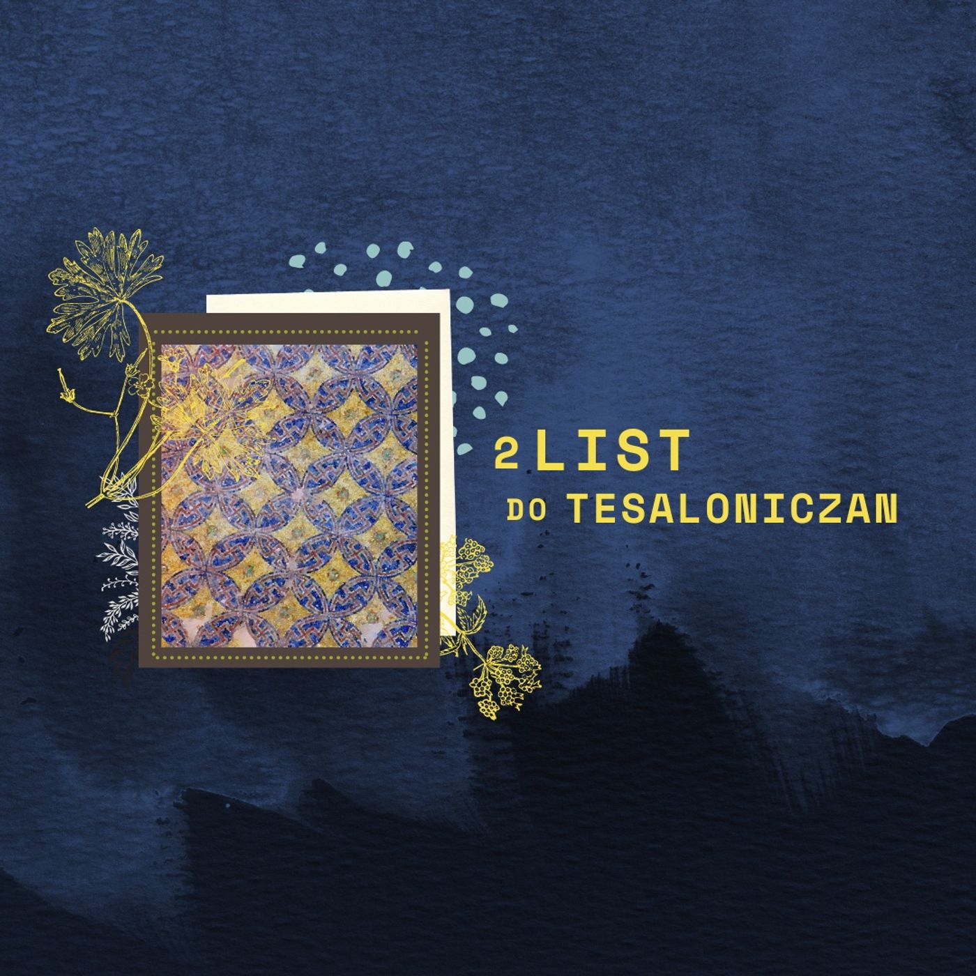 2 List do Tesaloniczan || Rozdział 02 episode artwork
