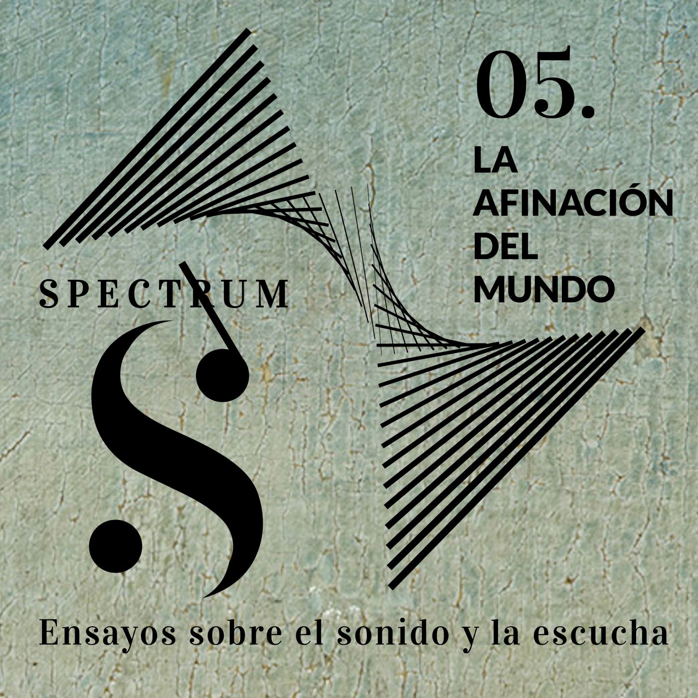 Spectrum. Ensayos sobre el sonido y la escucha.