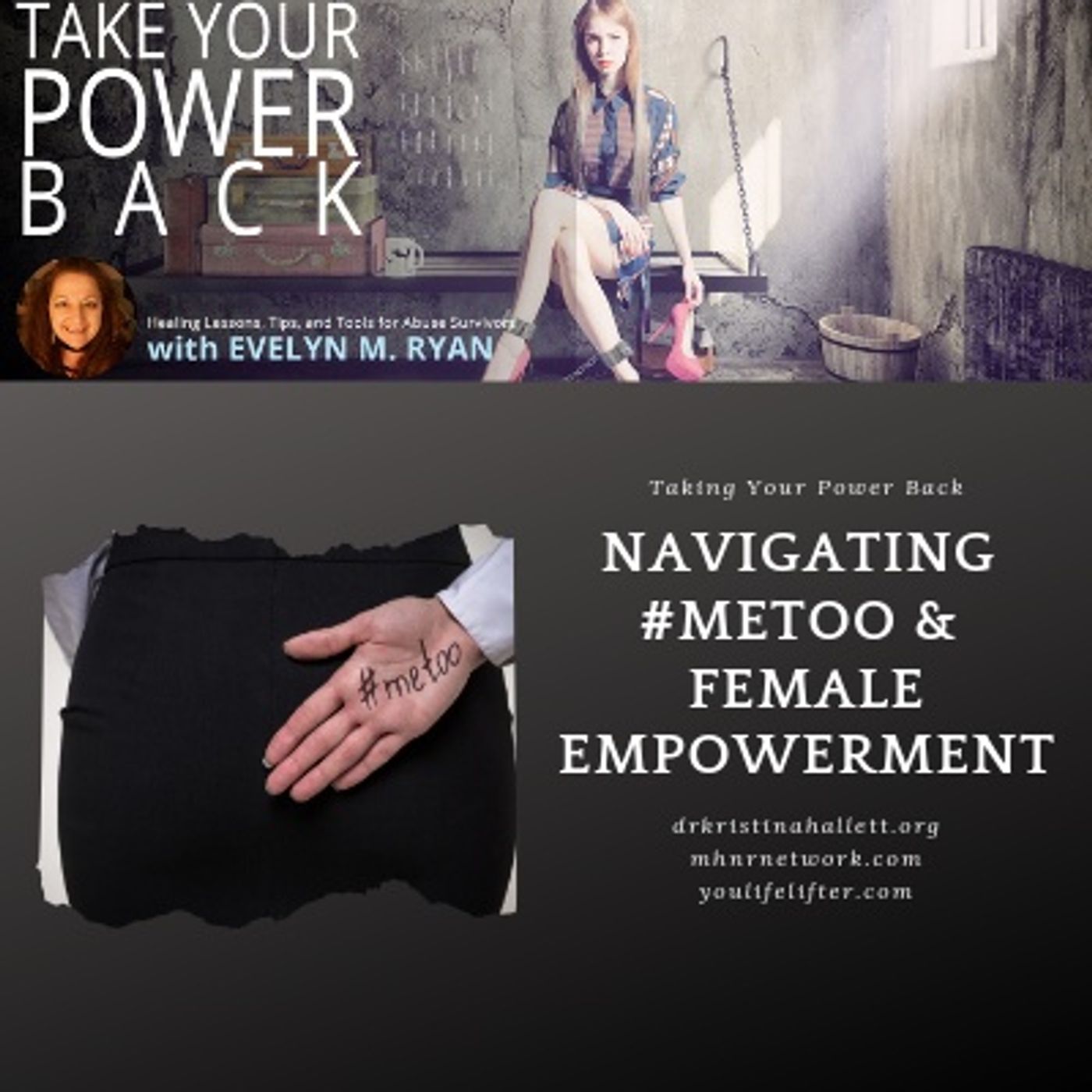Taking Your Power Back: Navigating #Metoo and Female Empowerment