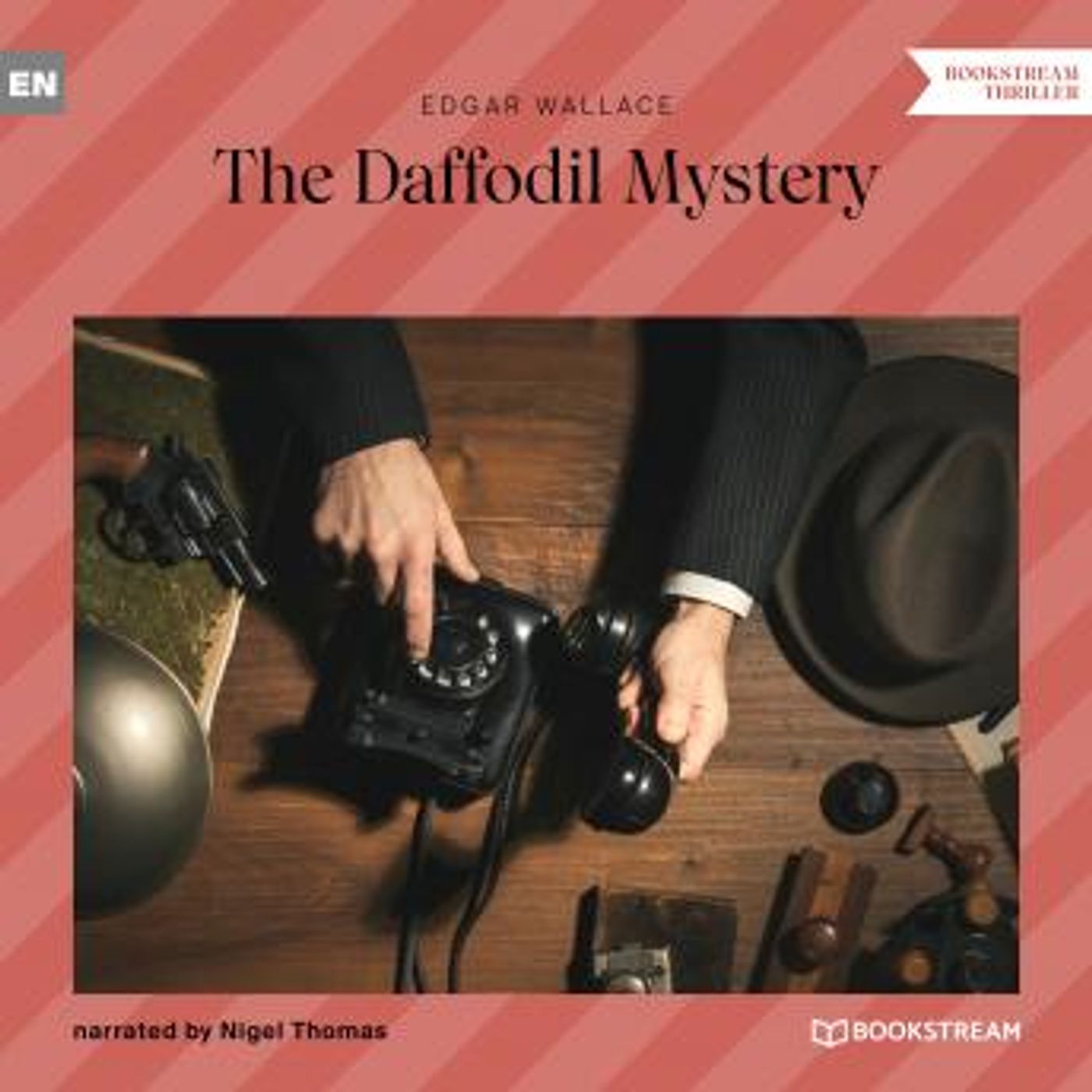The Daffodil Mystery (Unabridged) by Edgar Wallace episode artwork