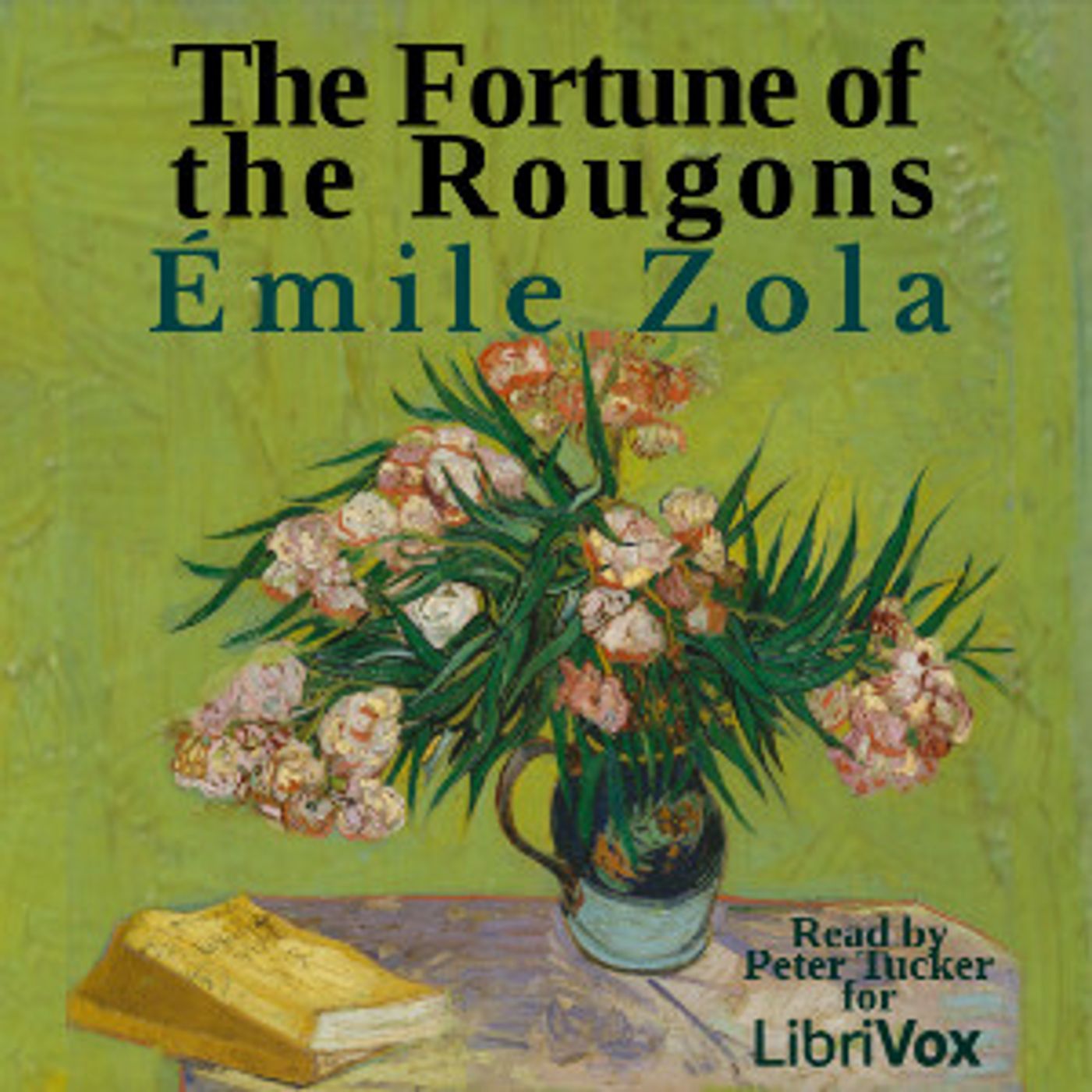 Émile Zola - The Fortune of the Rougons