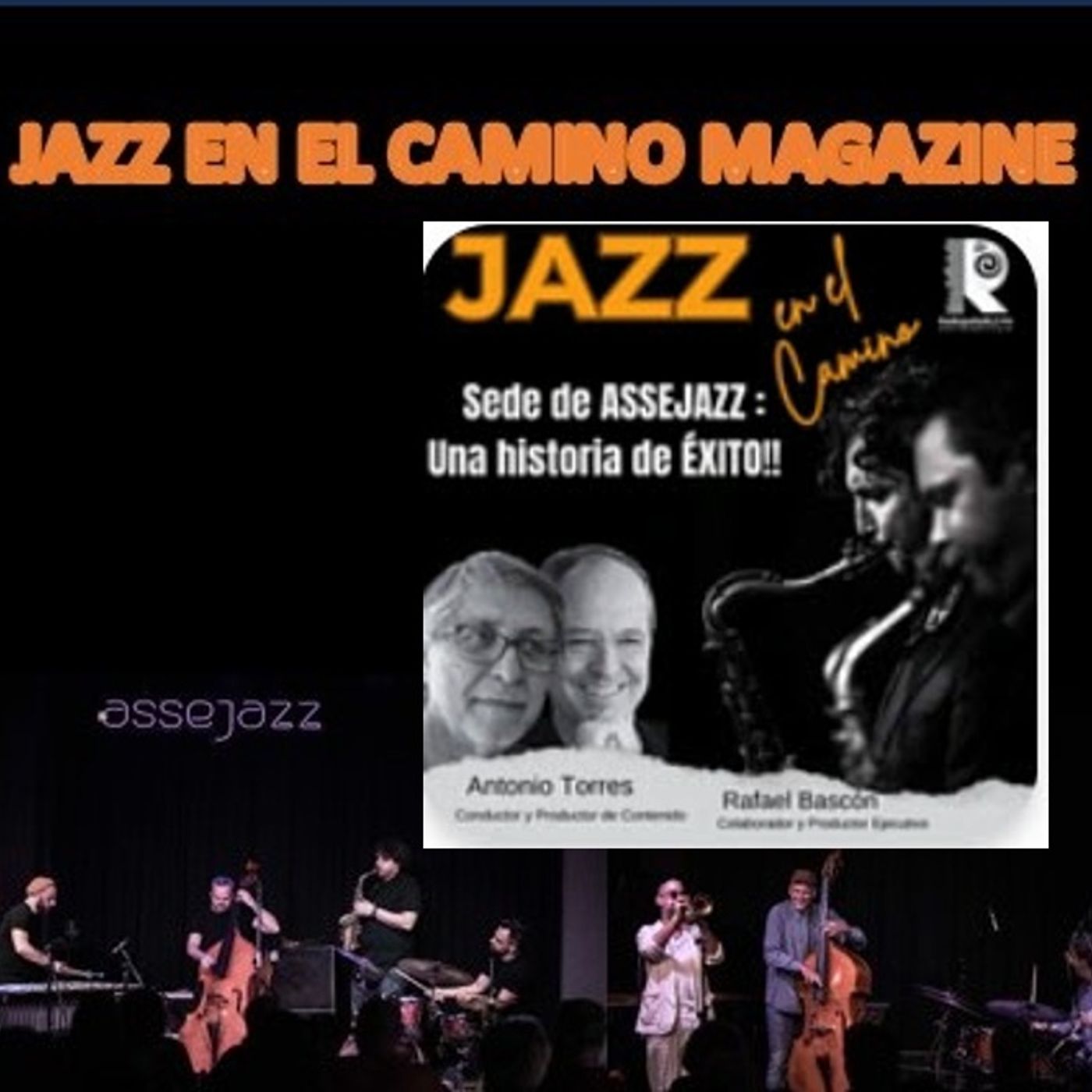 Podcast Jazz en el Camino 47: Sede  de ASSEJAZZ: Una Historia de Éxito episode artwork
