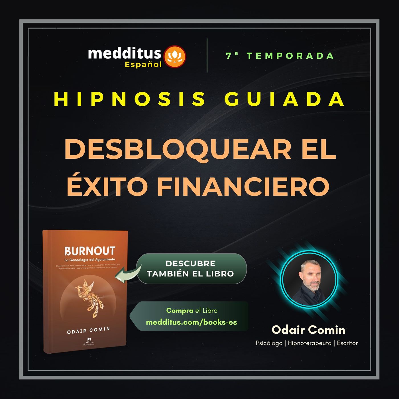 234 | Hipnosis Guiada para Desbloquear el Éxito Financiero | Odair Comin