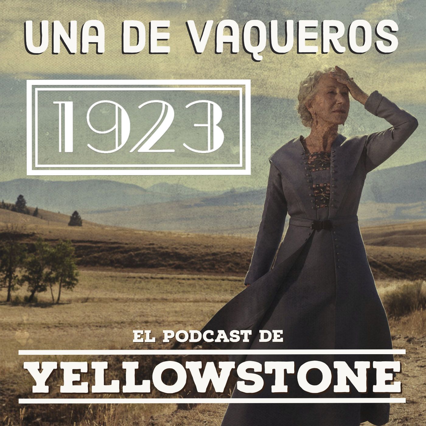 Una de vaqueros: El podcast de Yellowstone