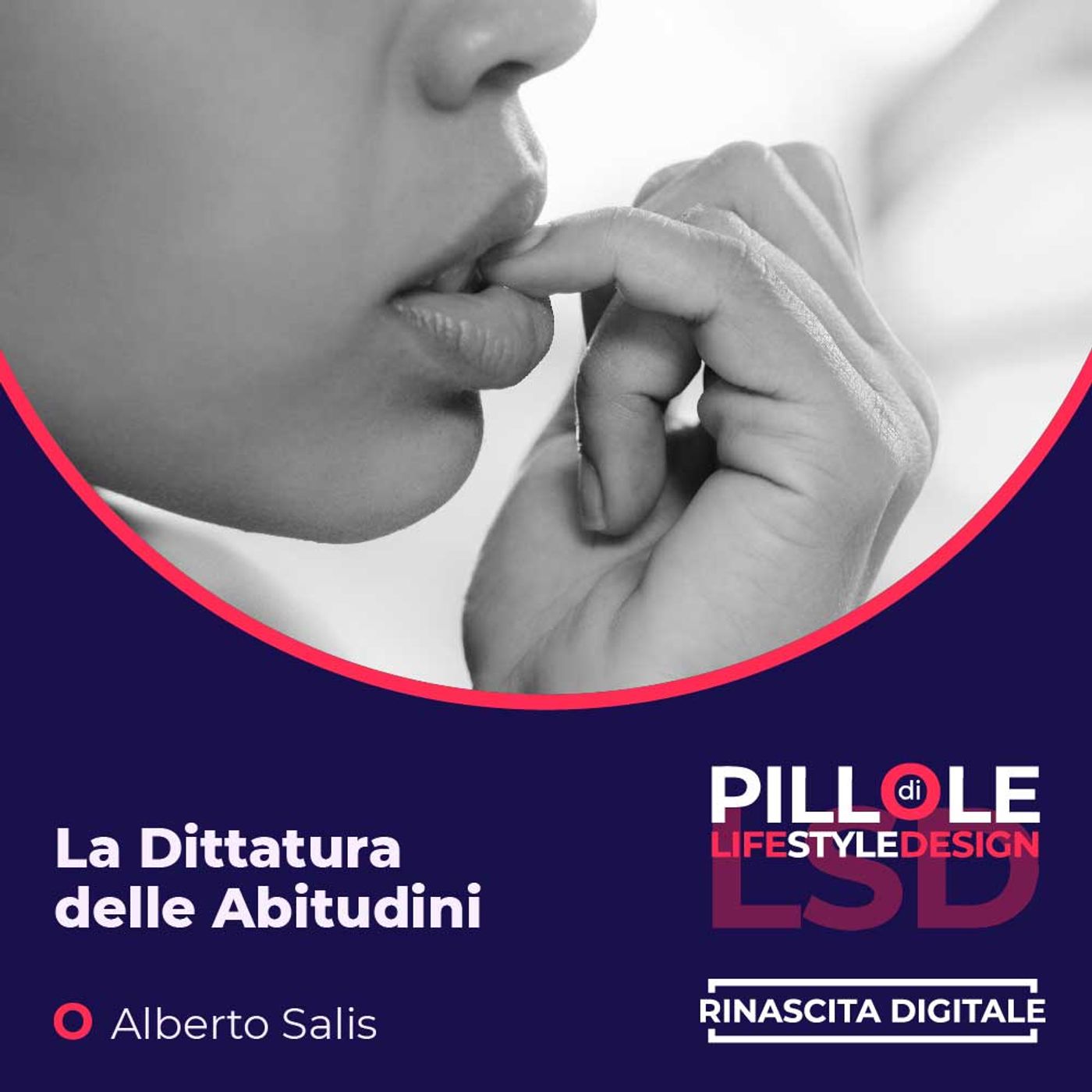 Pillole di LSD (Life Style Design)