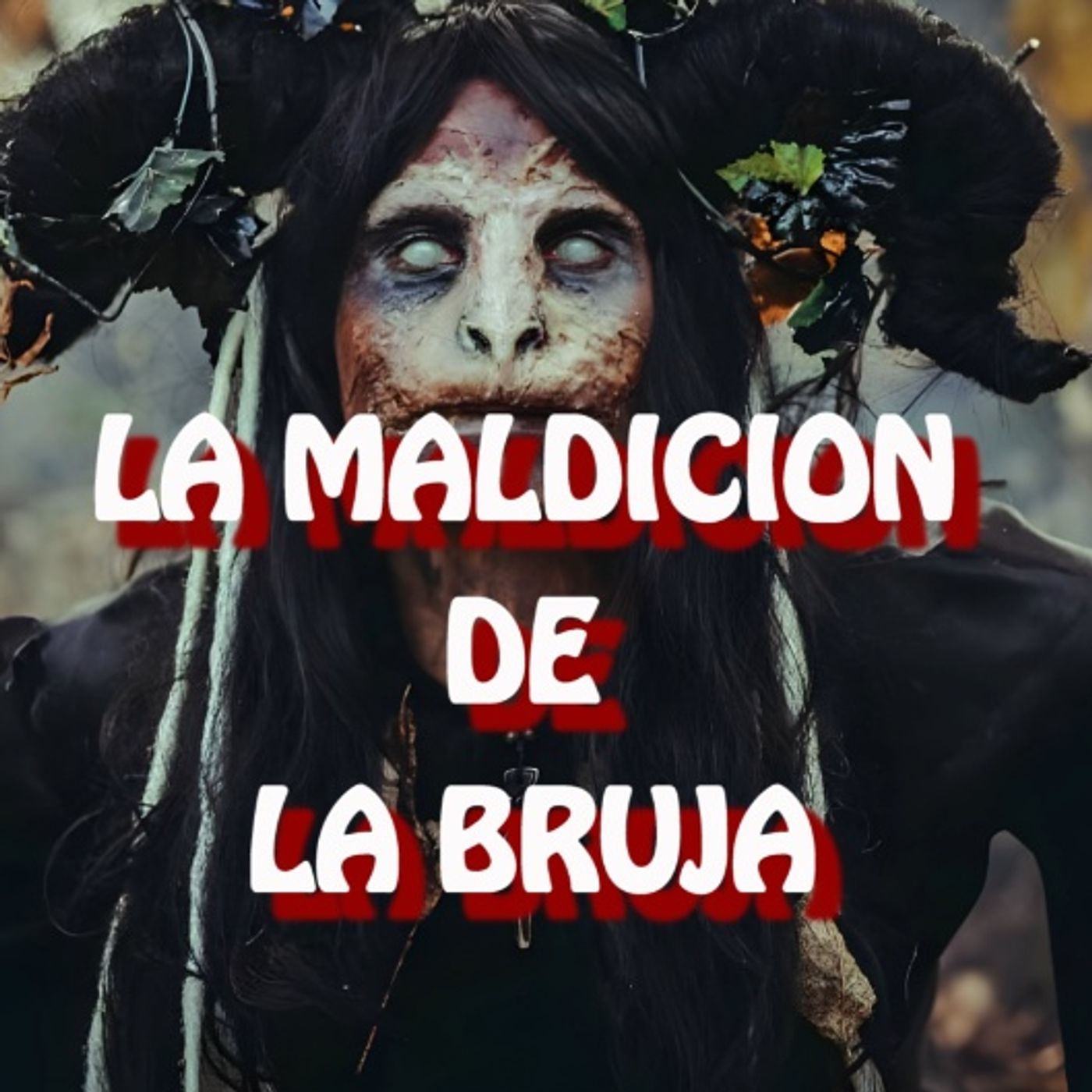 La Maldicion De La Bruja / Relato de Terror