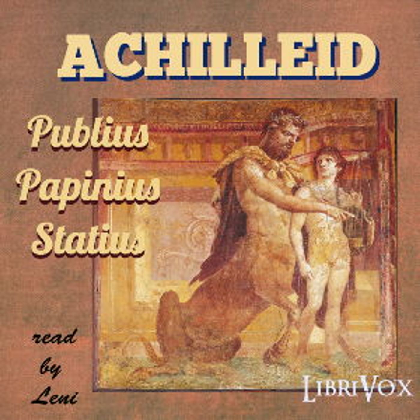 Achilleid by Publius Papinius Statius podcast artwork