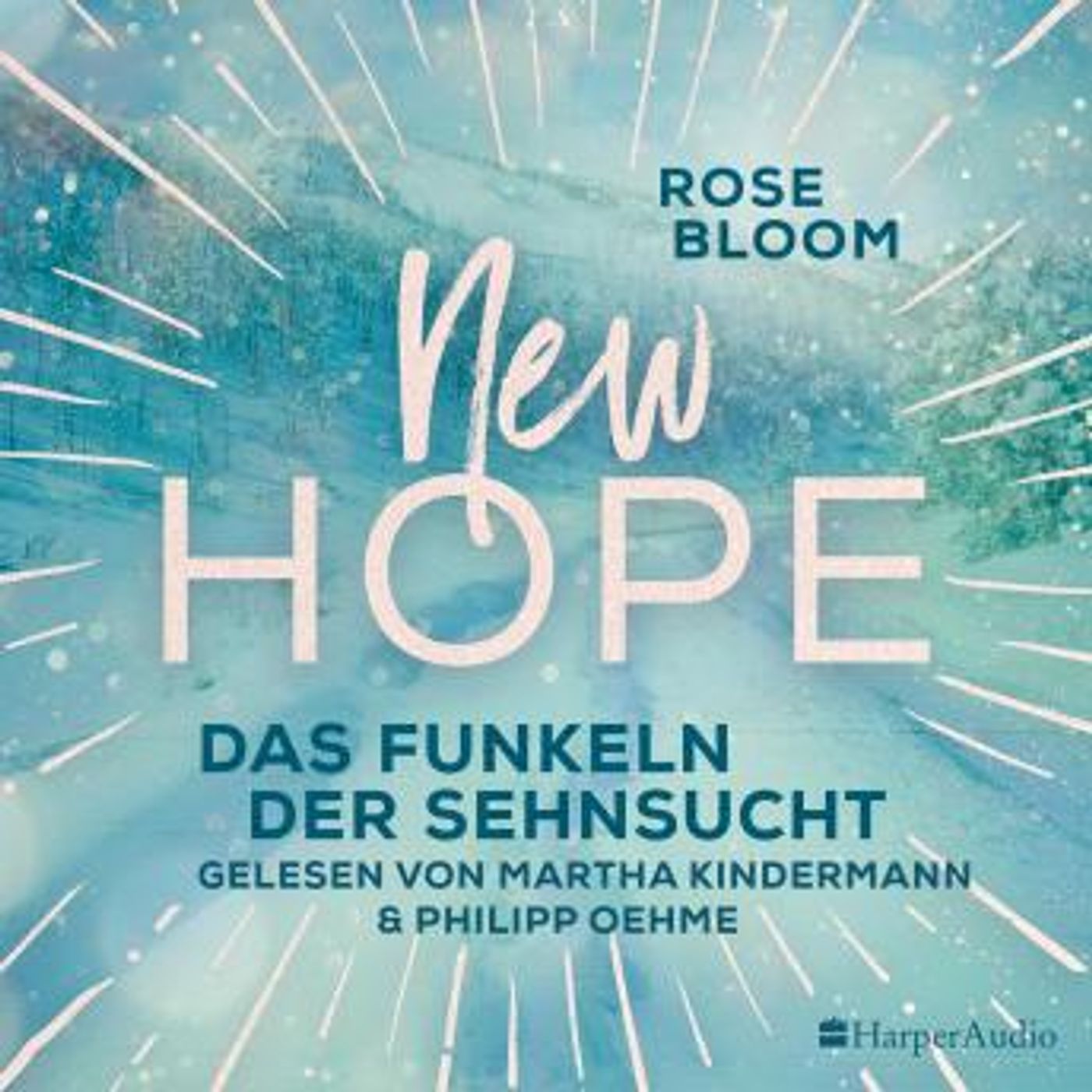 [German] - New Hope - Das Funkeln der Sehnsucht (ungekürzt) by Rose Bloom episode artwork
