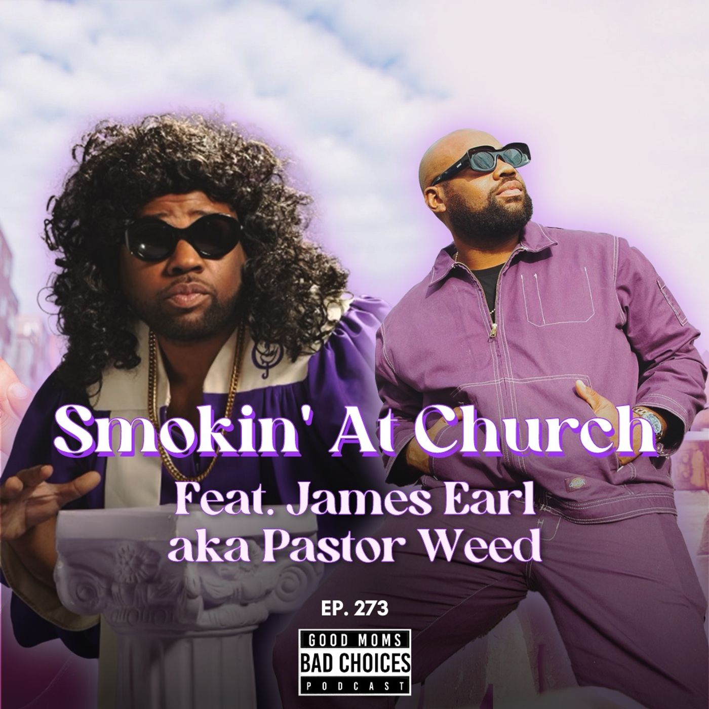 Smokin’ At Church feat. James Earl aka Pastor Weed