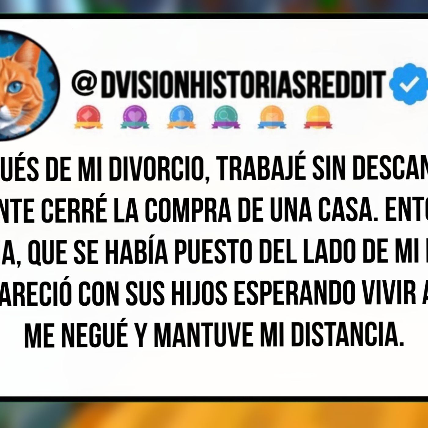 Después De Mi Divorcio, Trabajé Sin Descanso Y Finalmente Cerré La Compra De Una Casa. Entonces Mi Hermana, Que Se Había Puesto Del Lado De