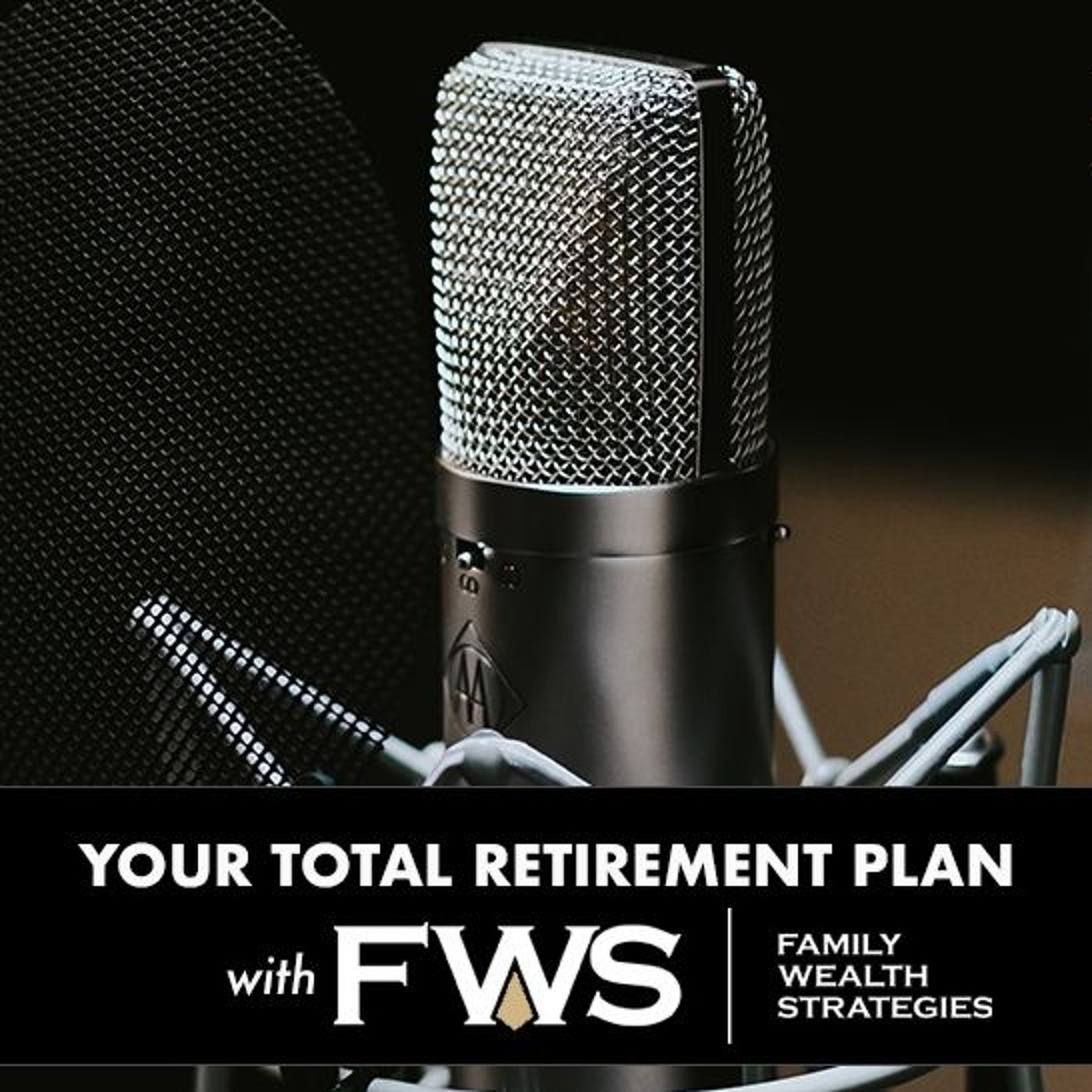 Family Wealth Strategies - Your Total Retirement Radio-September 17, 2022