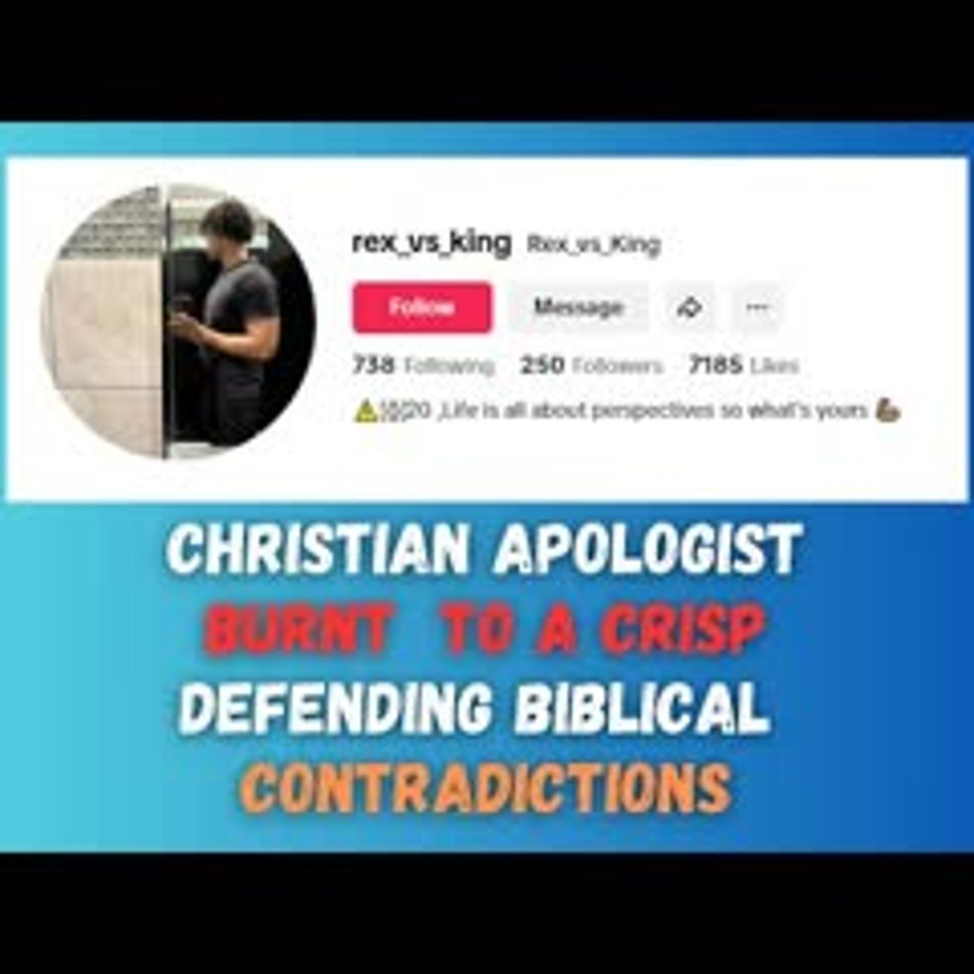 Christian Apologist SPIRALS OUT When Confronted With Biblical Contradictions episode artwork