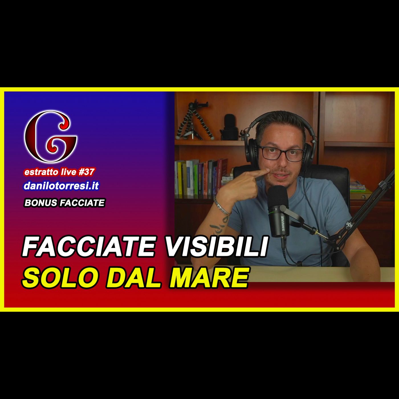 🟡 BONUS FACCIATE visibile dal mare e non dalla strada? - estratto live #37 episode artwork