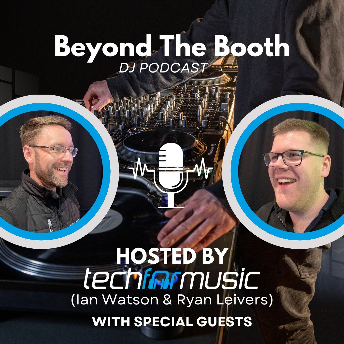 Beyond the Booth - DJ Podcast