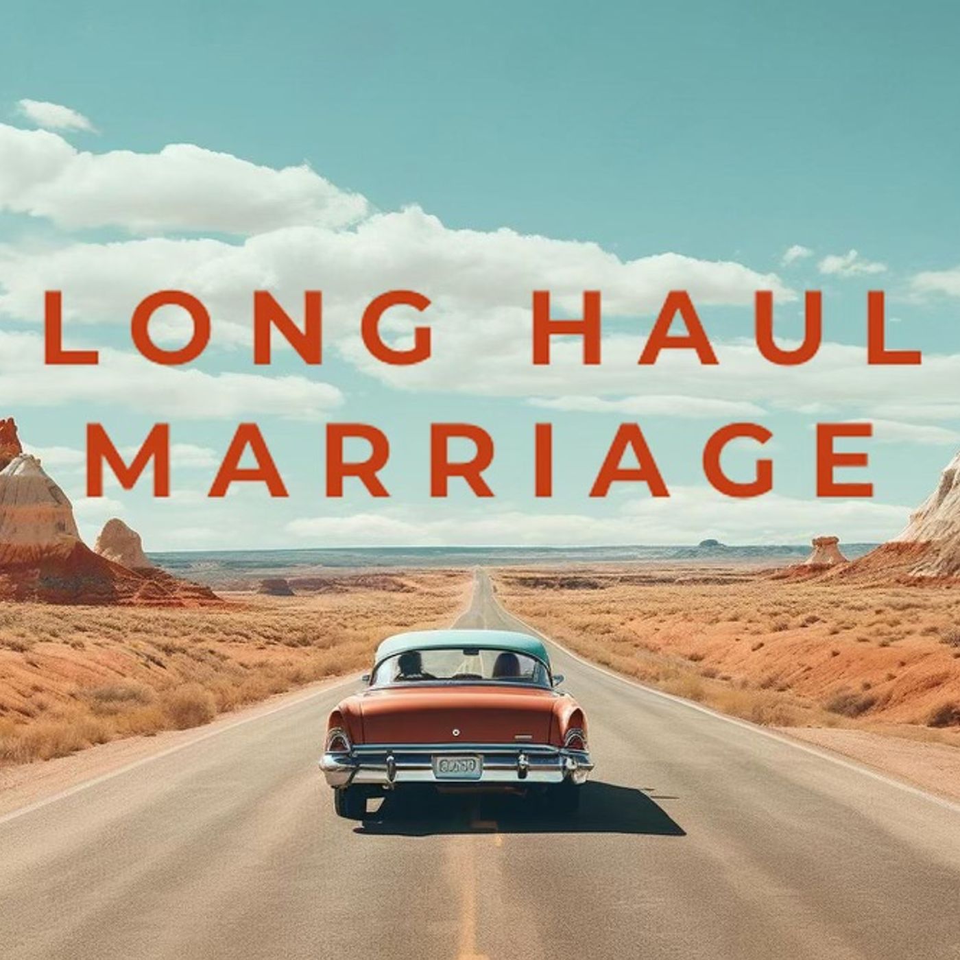 Long Haul Marriage Roadcast