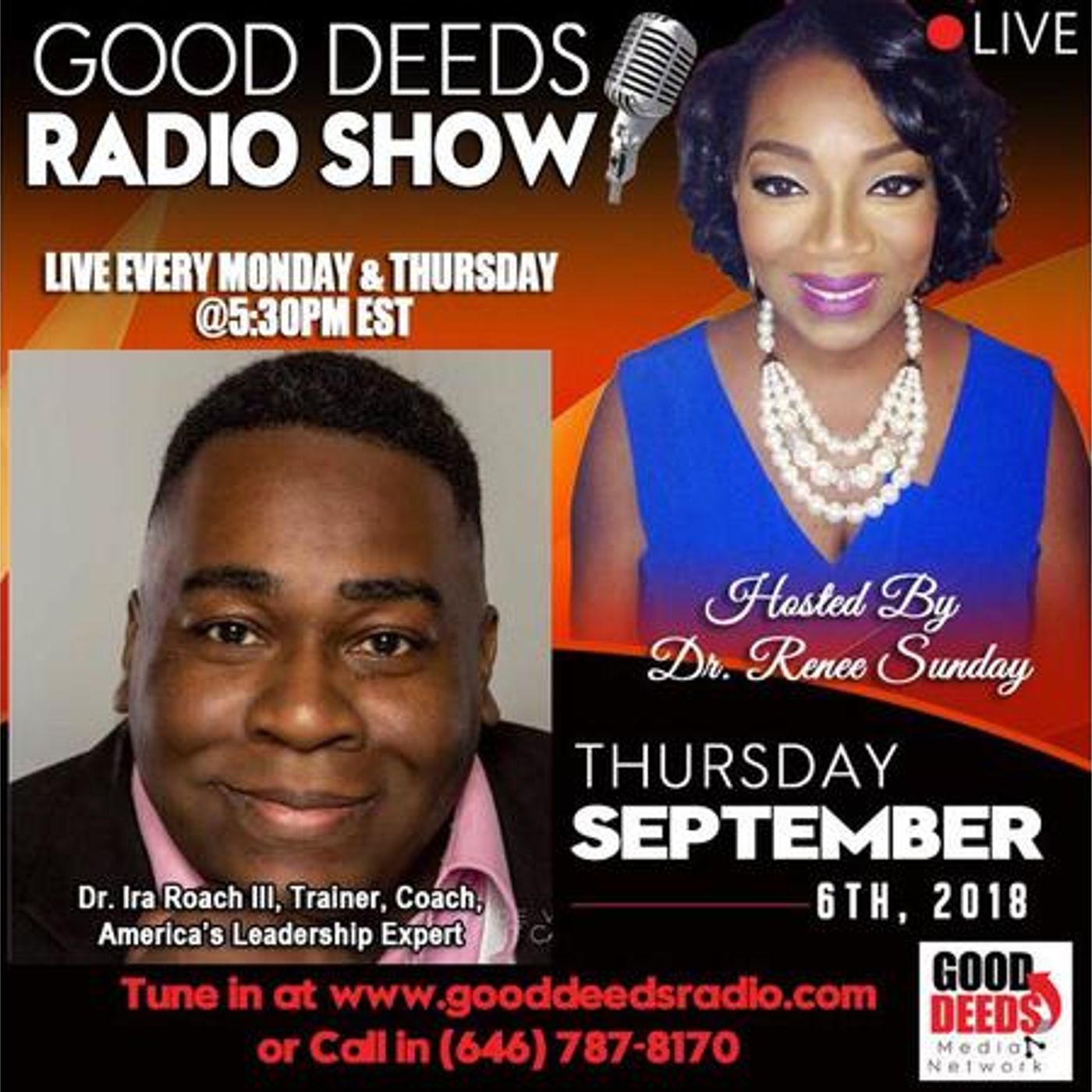 Dr. Ira Roach III - America's Leadership Expert shares on Good Deeds Radio Show episode artwork