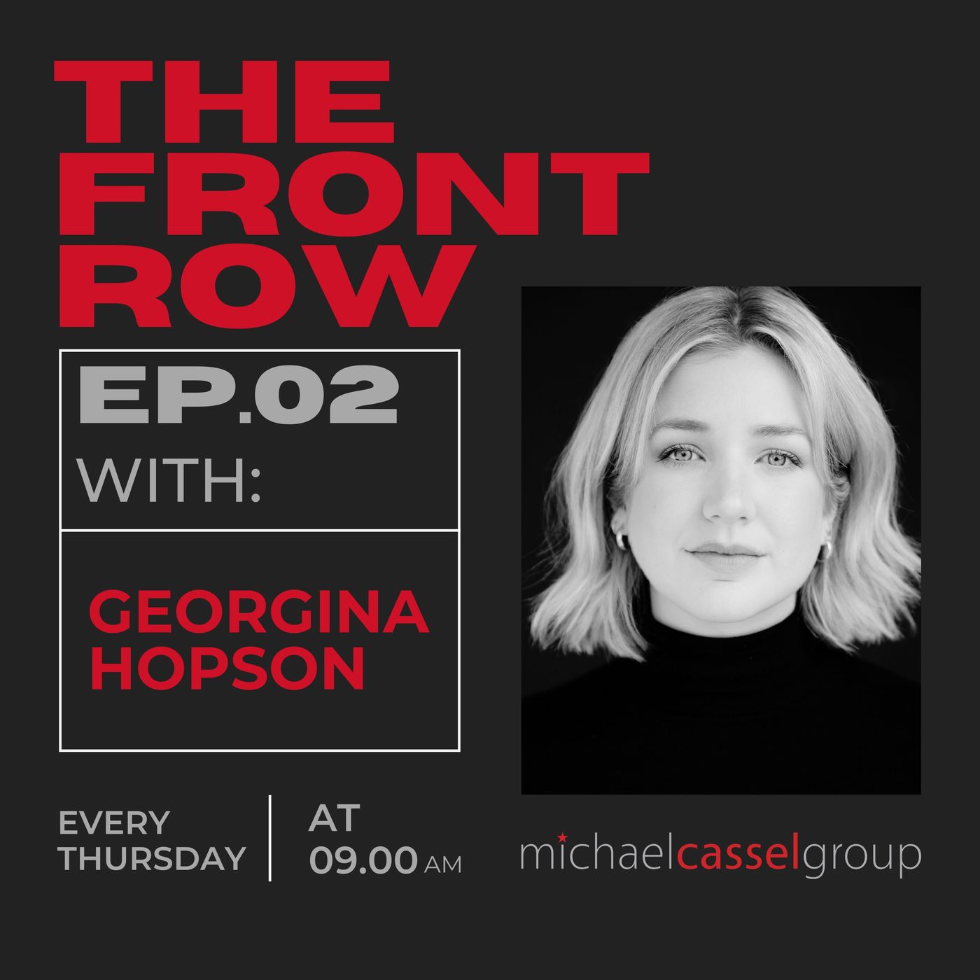 Episode 2: The Front Row with Georgina Hopson