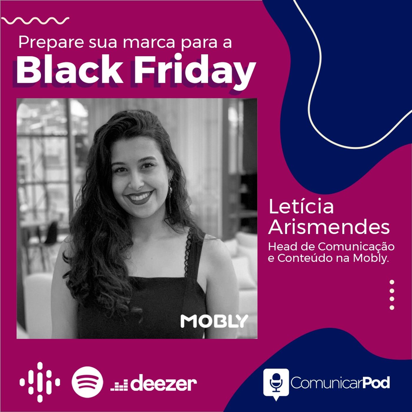 ComunicarPod #33 | Prepare sua marca para a Black Friday: Case Mobly