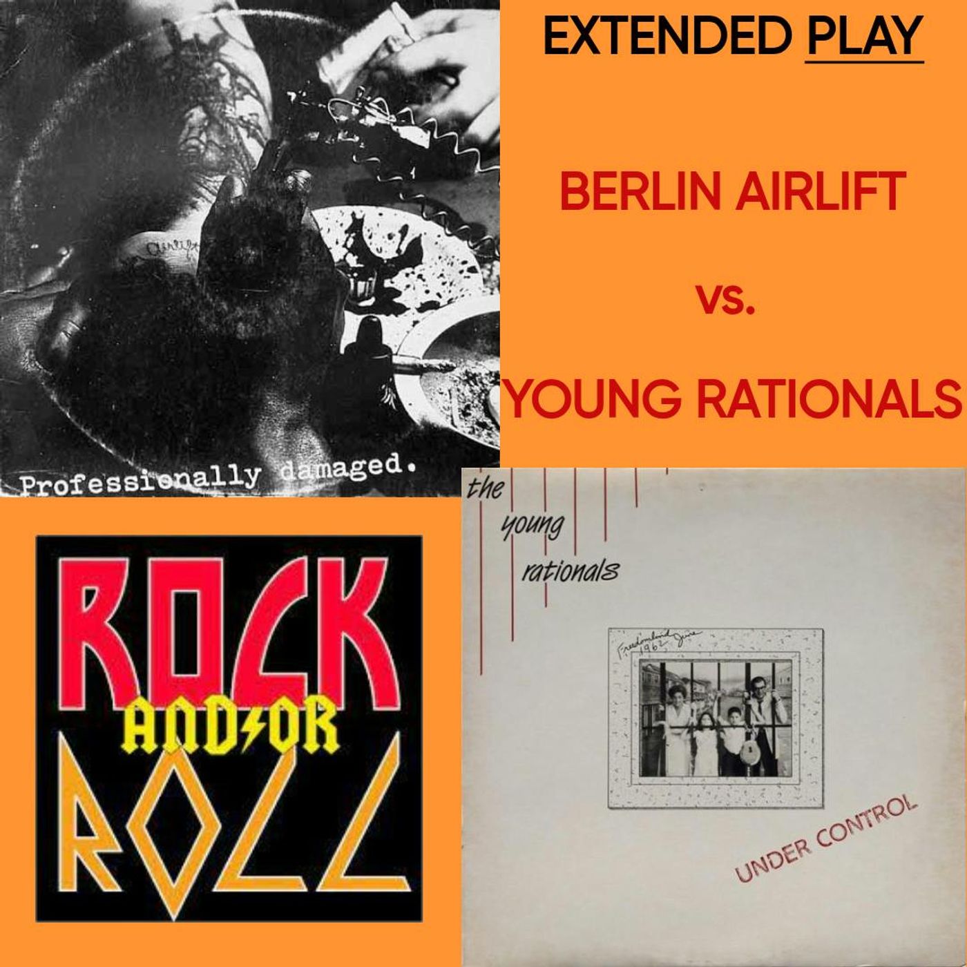 EXTENDED PLAY: BERLIN AIRLIFT VS. YOUNG RATIONALS