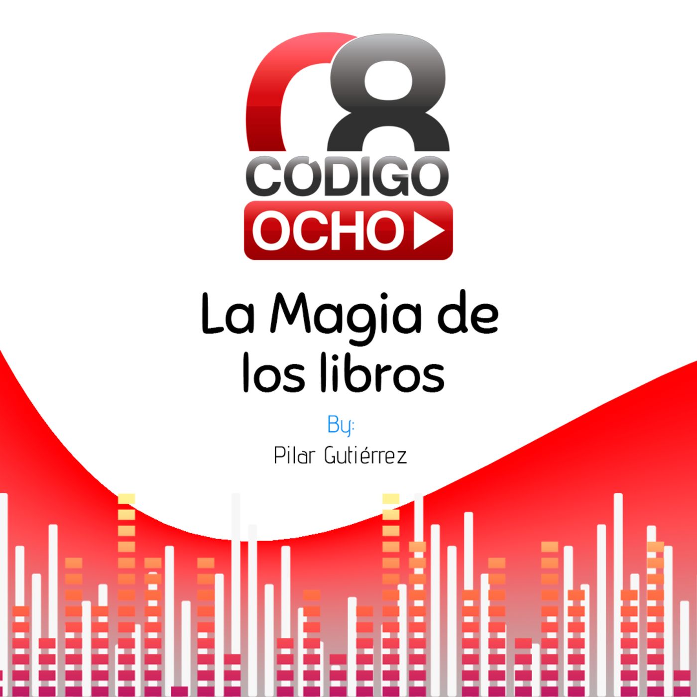 La Magia de los Libros | Ep 023 episode artwork
