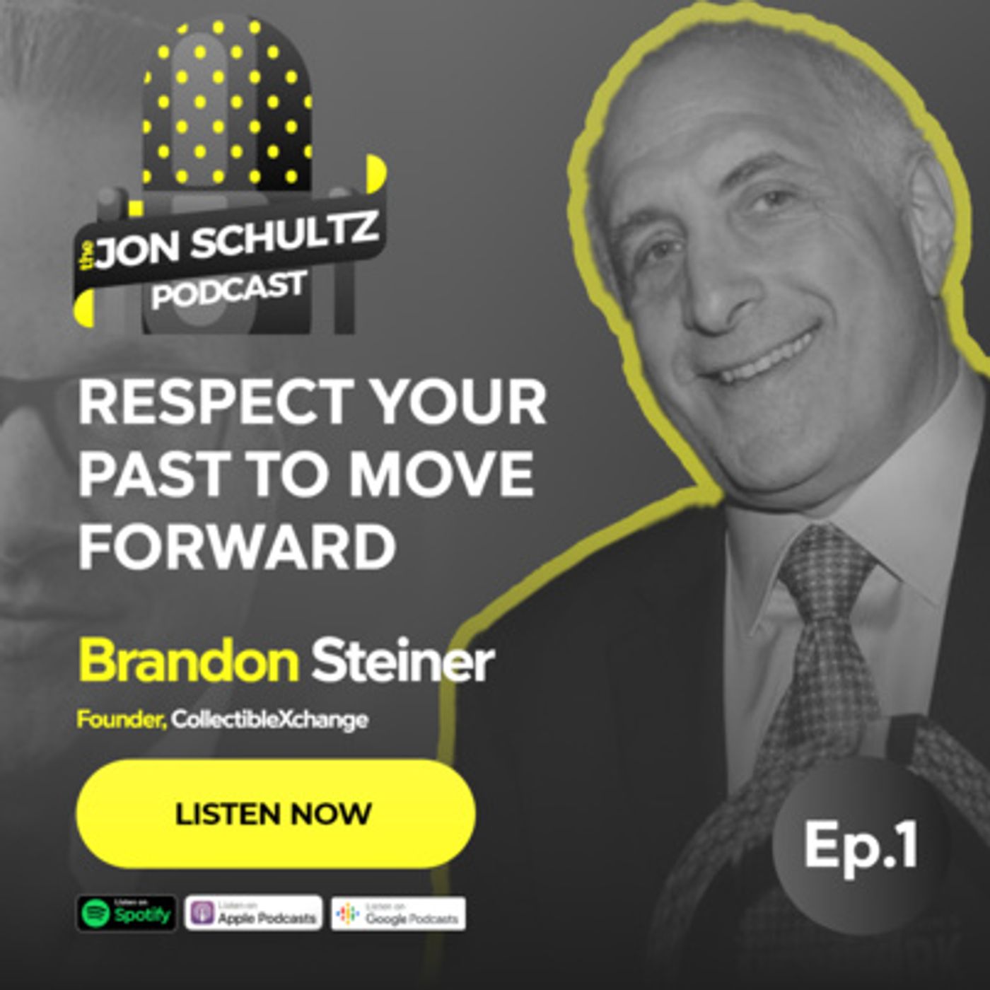 Brandon Steiner: Respect Your Past to Move Forward