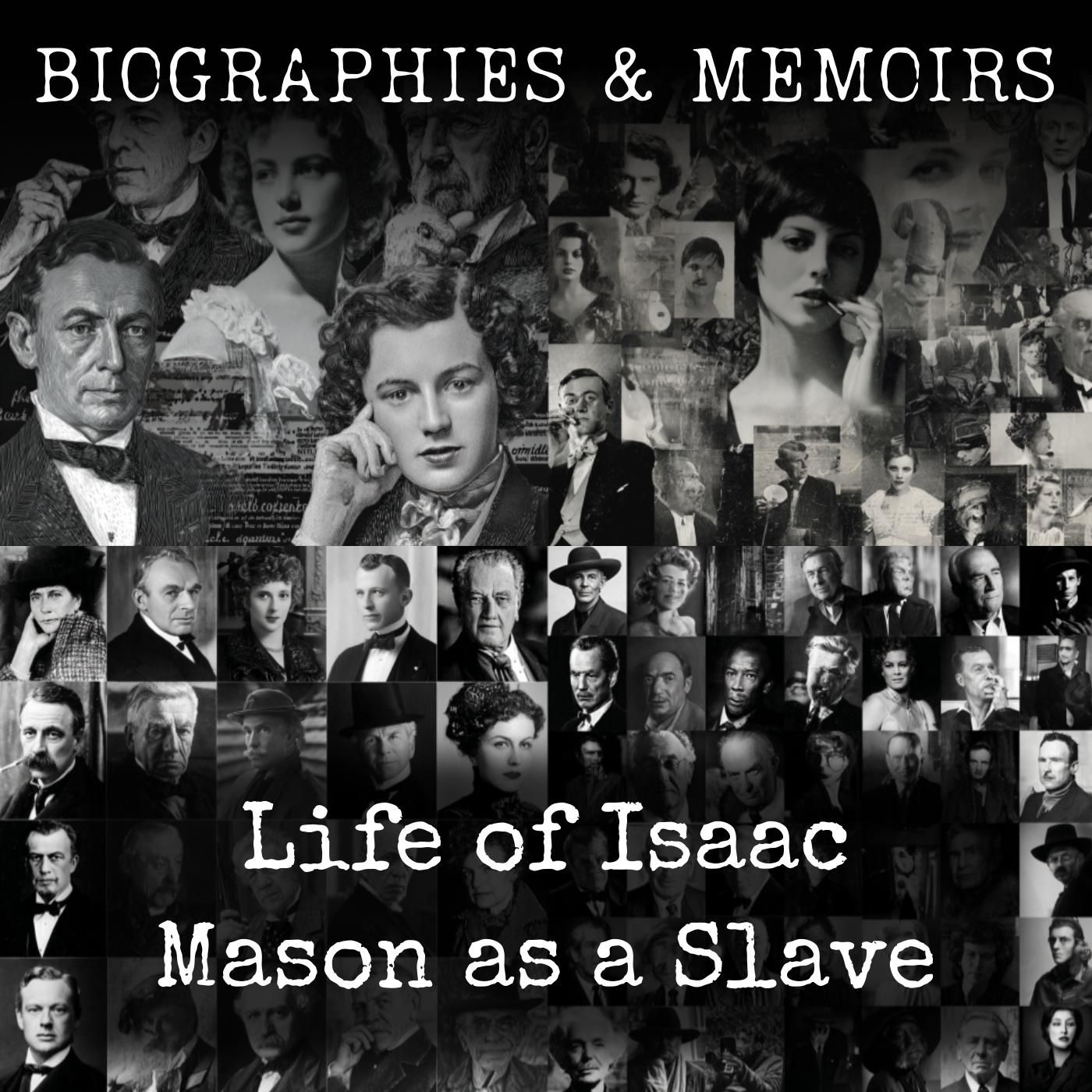 Life of Isaac Mason as a Slave