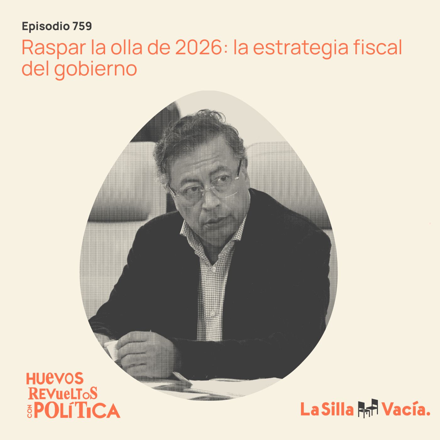 Raspar la olla de 2026: la estrategia fiscal del gobierno