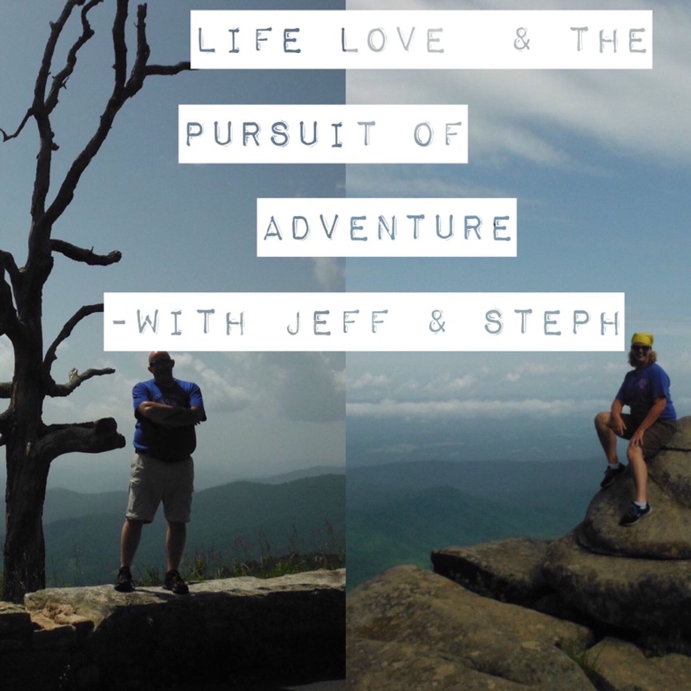Life, Love & The Pursuit Of Adventure